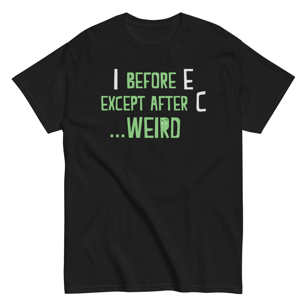I Before E Except After C Men's Classic Tee