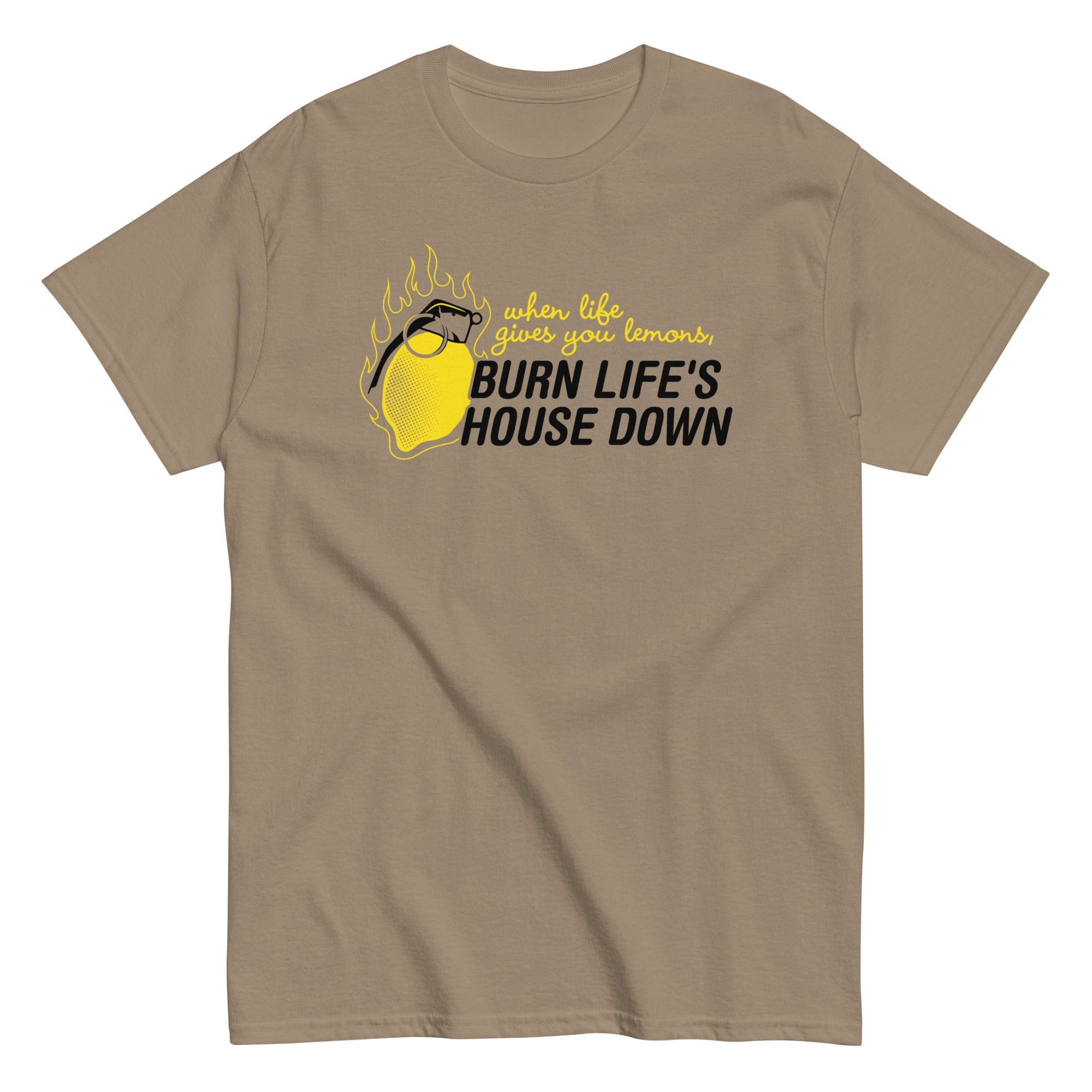Burn Life's House Down Men's Classic Tee
