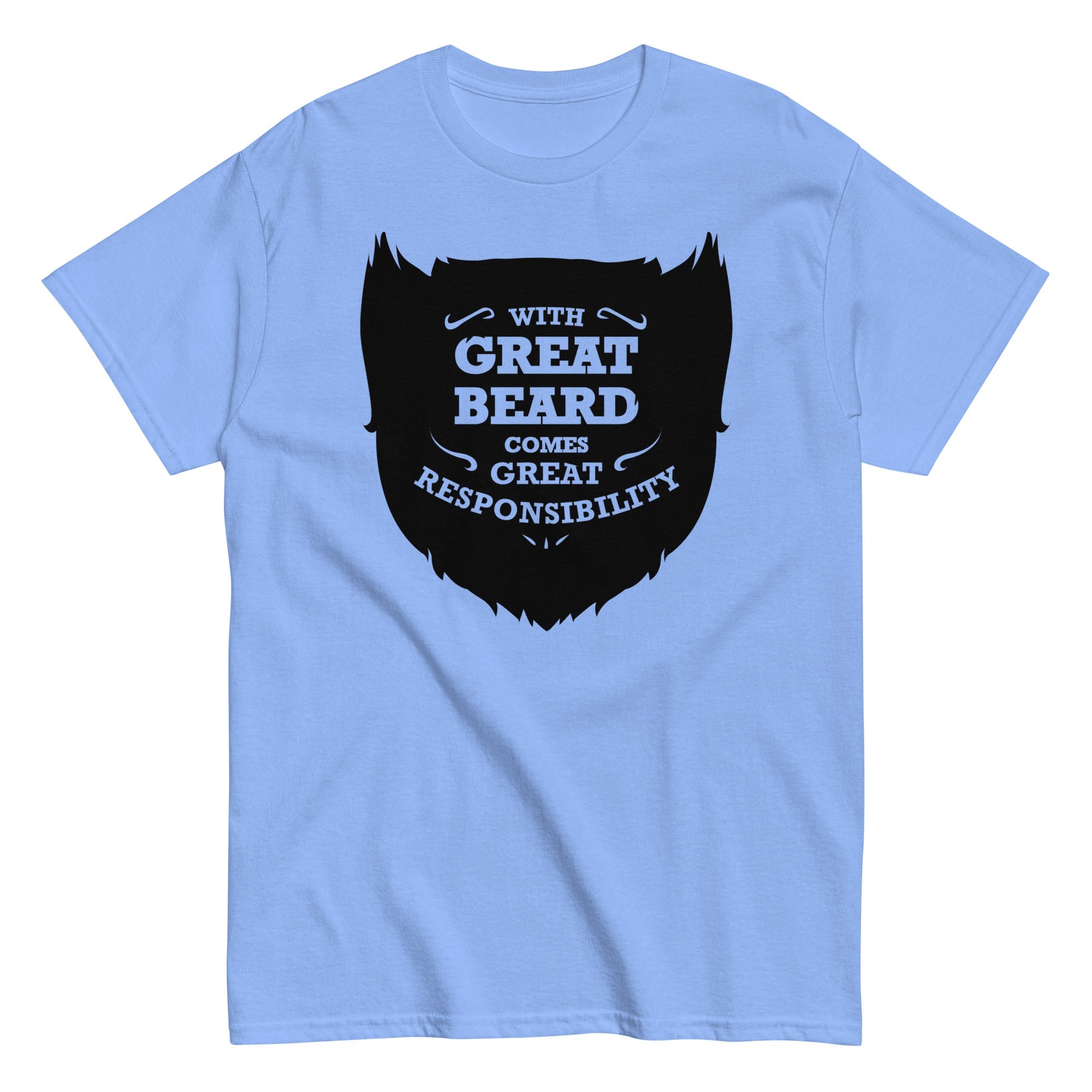 With Great Beard Comes Great Responsibility Men's Classic Tee
