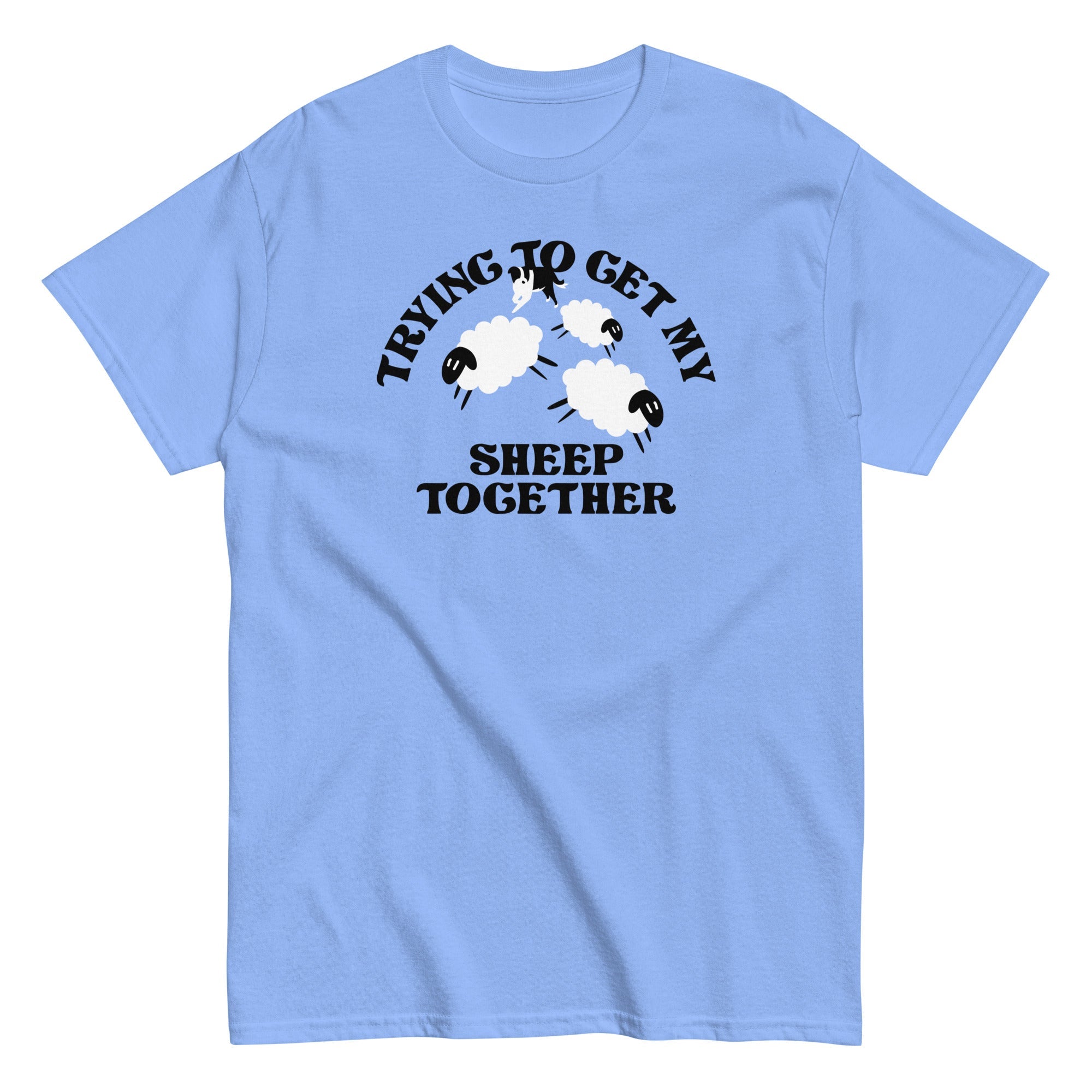 Trying To Get My Sheep Together Men's Classic Tee