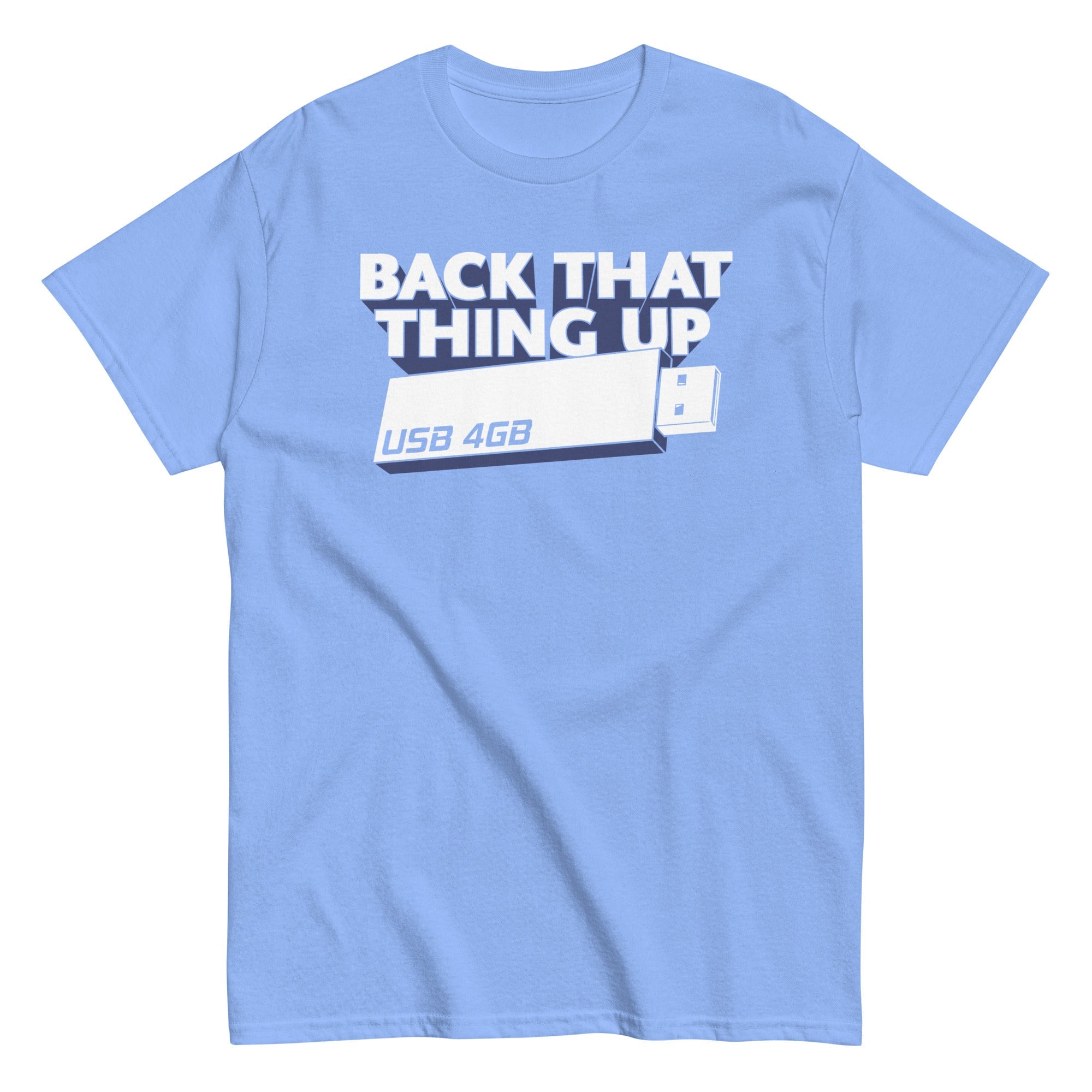 Back That Thing Up Men's Classic Tee
