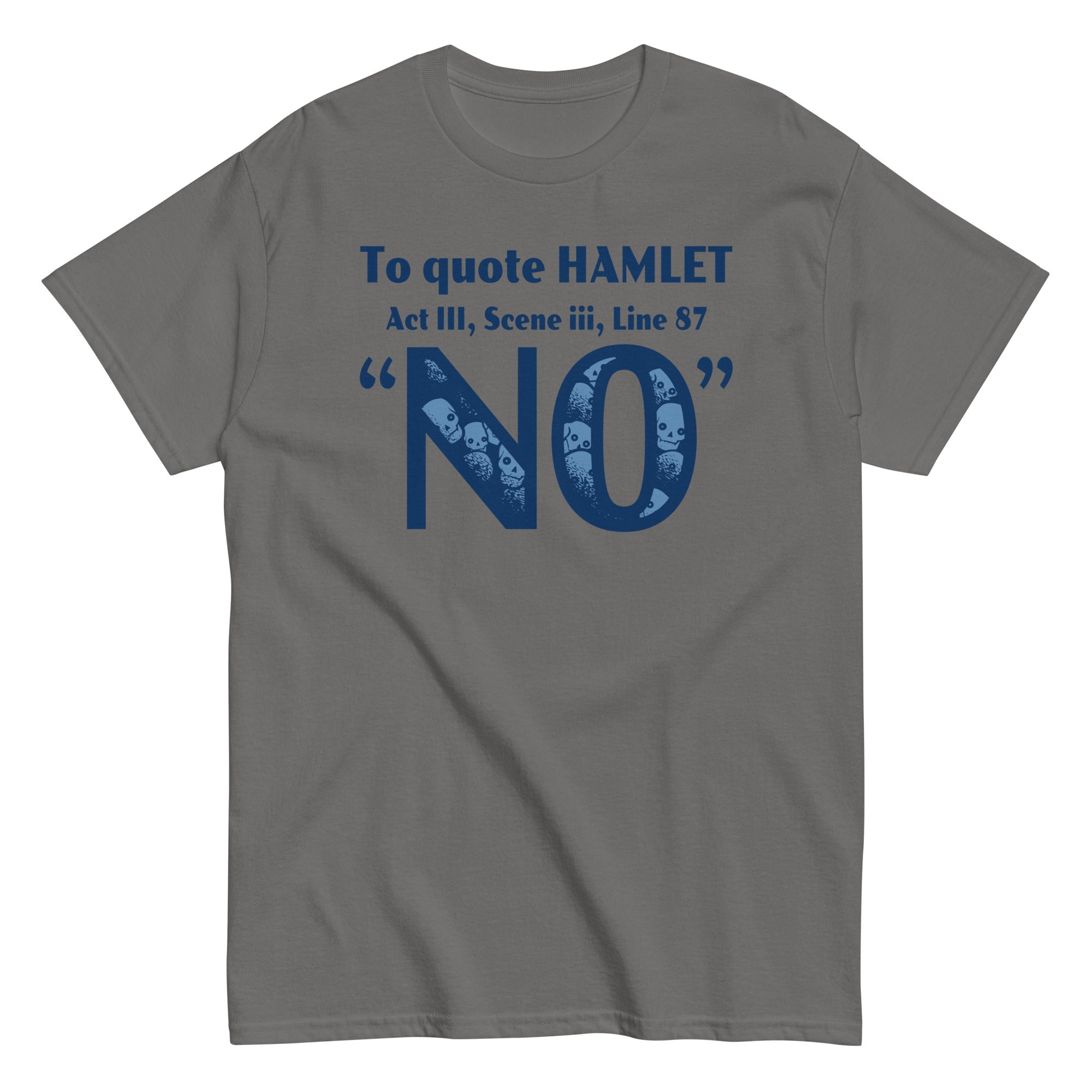 To Quote Hamlet Men's Classic Tee