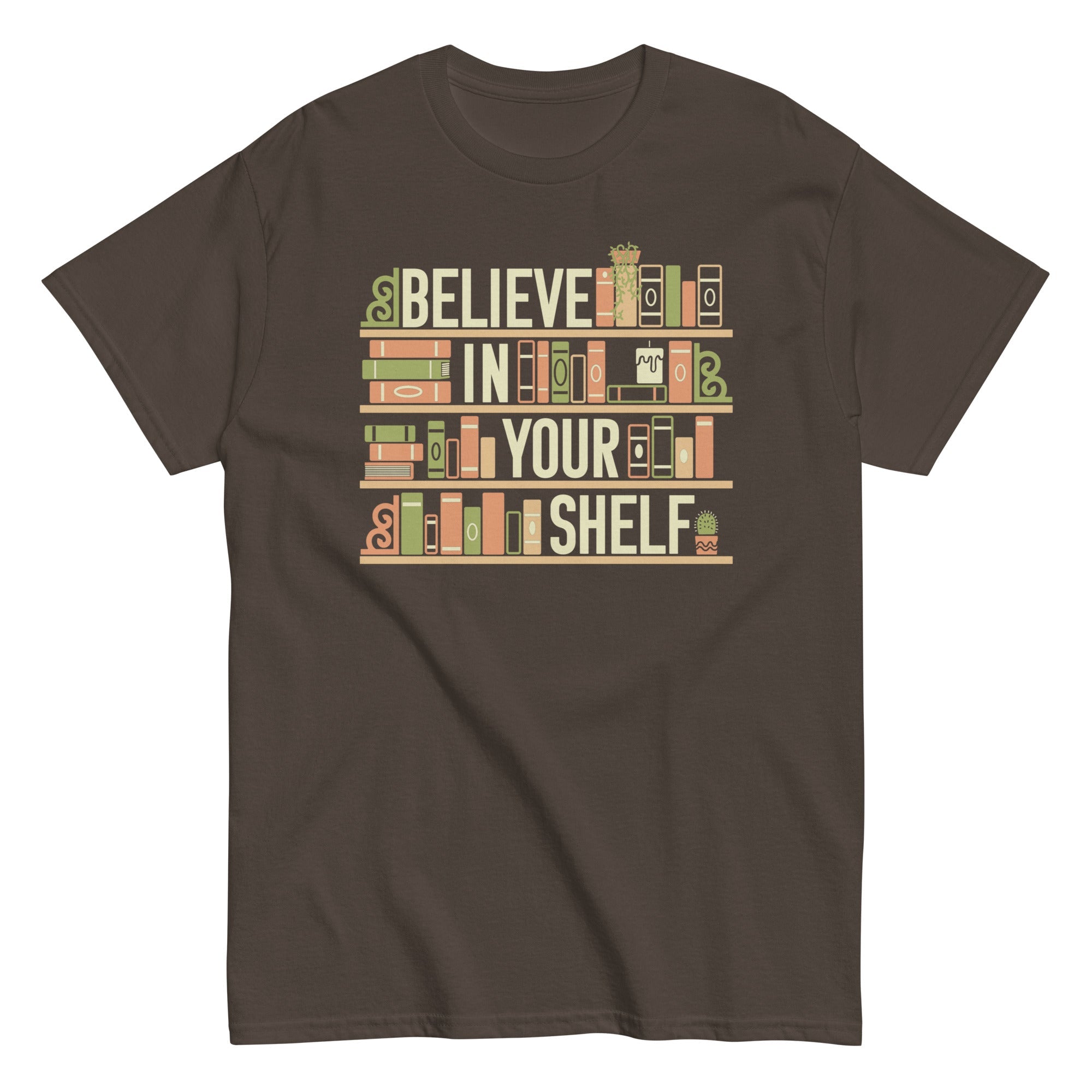 Believe In Your Shelf Men's Classic Tee