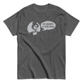 Be Excellent to Each Other Men's Classic Tee