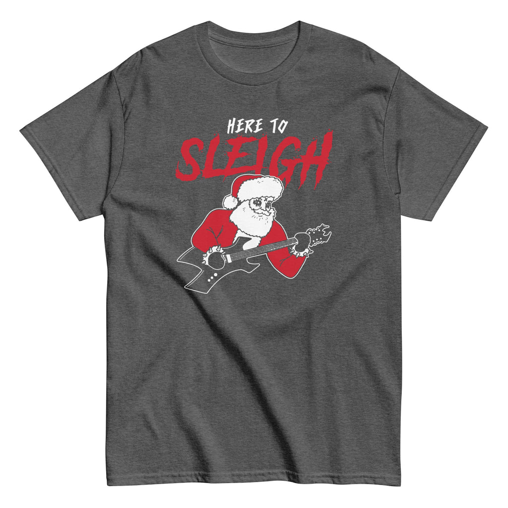 Here to Sleigh Men's Classic Tee