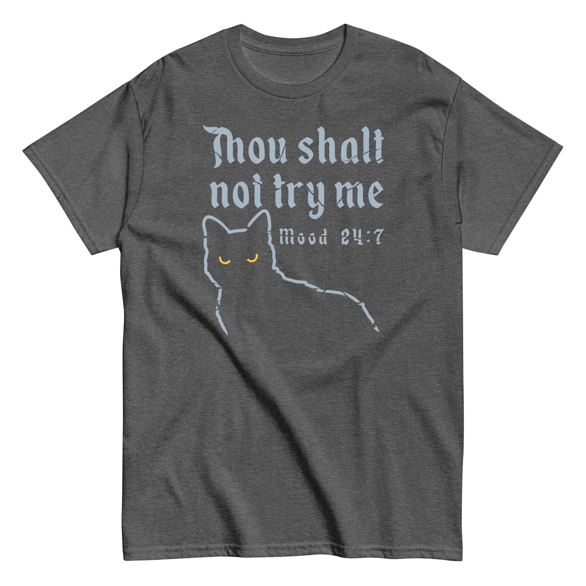 Thou Shalt Not Try Me Men's Classic Tee