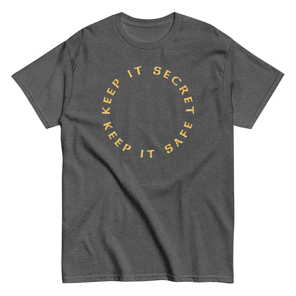 Keep It Secret Keep It Safe Men's Classic Tee