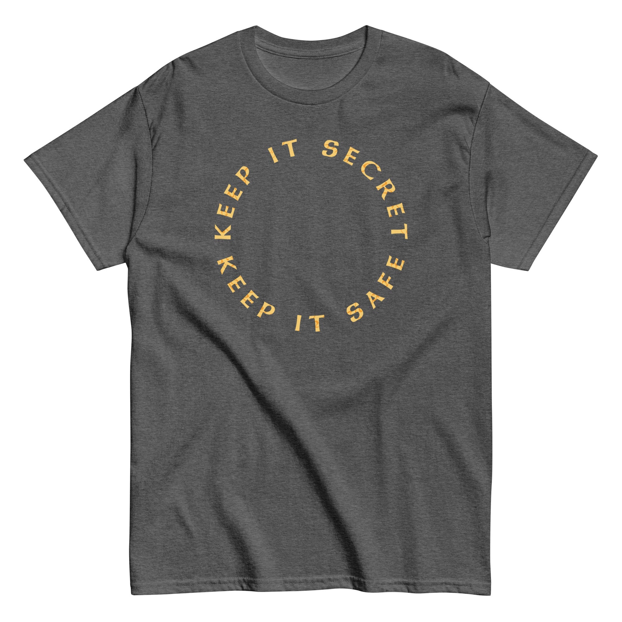 Keep It Secret Keep It Safe Men's Classic Tee