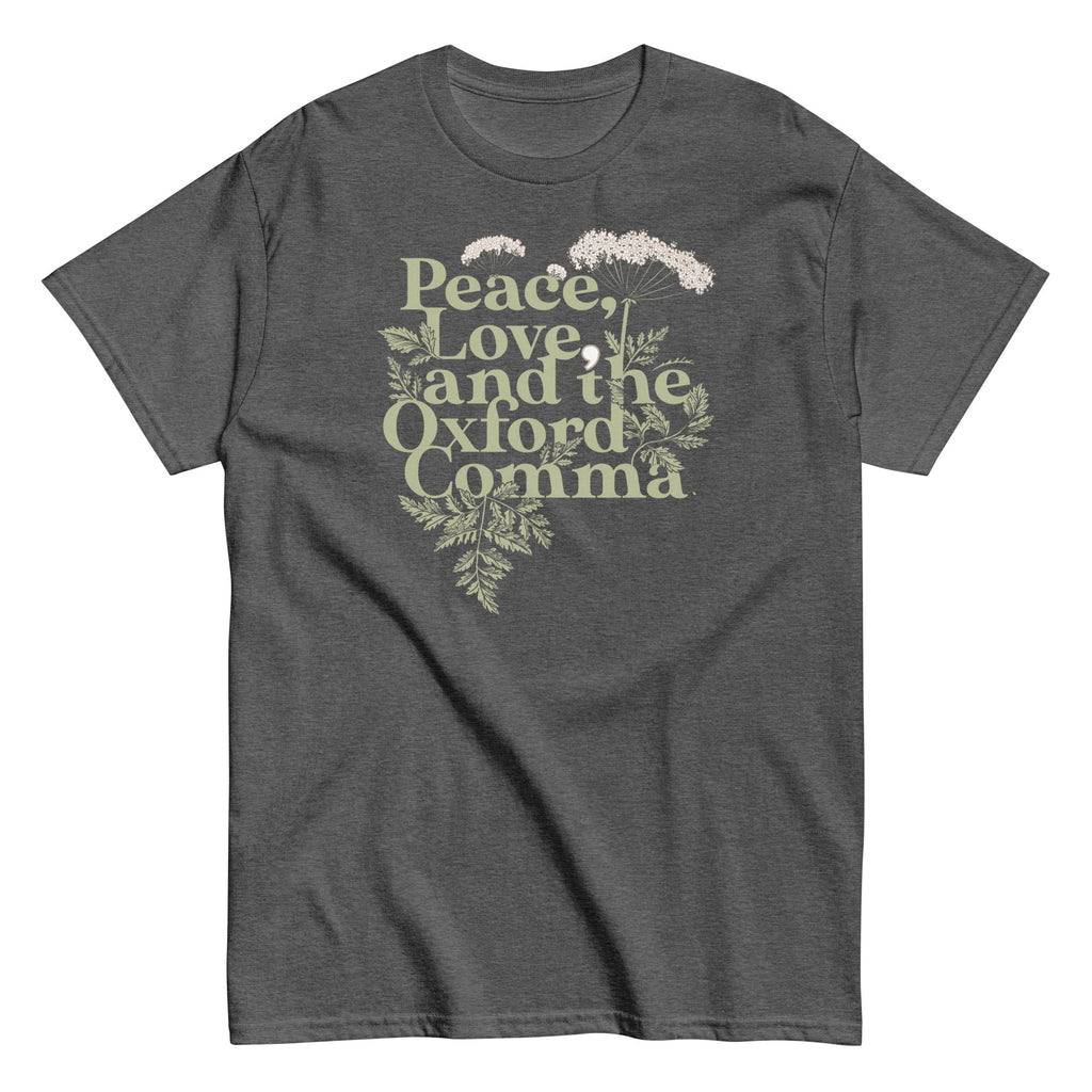 Peace, Love, And The Oxford Comma Men's Classic Tee