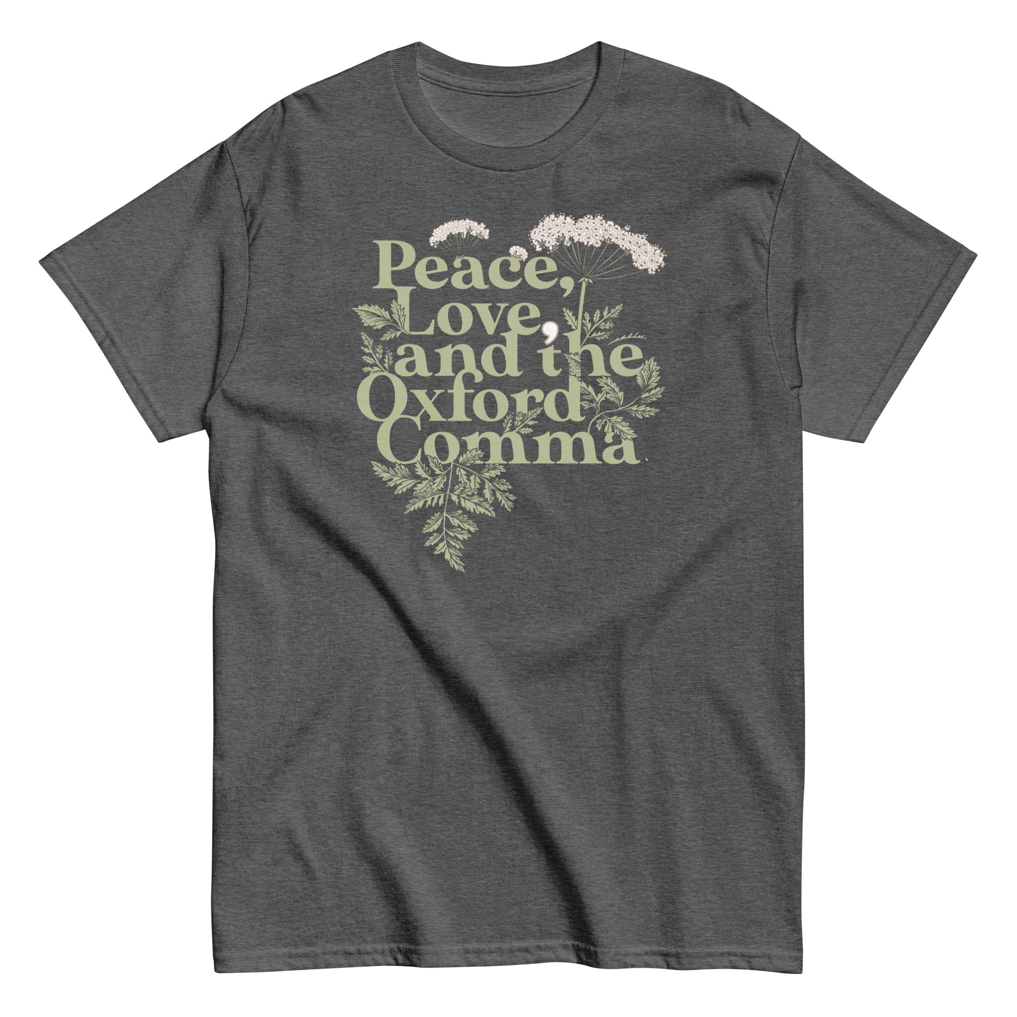 Peace, Love, And The Oxford Comma Men's Classic Tee