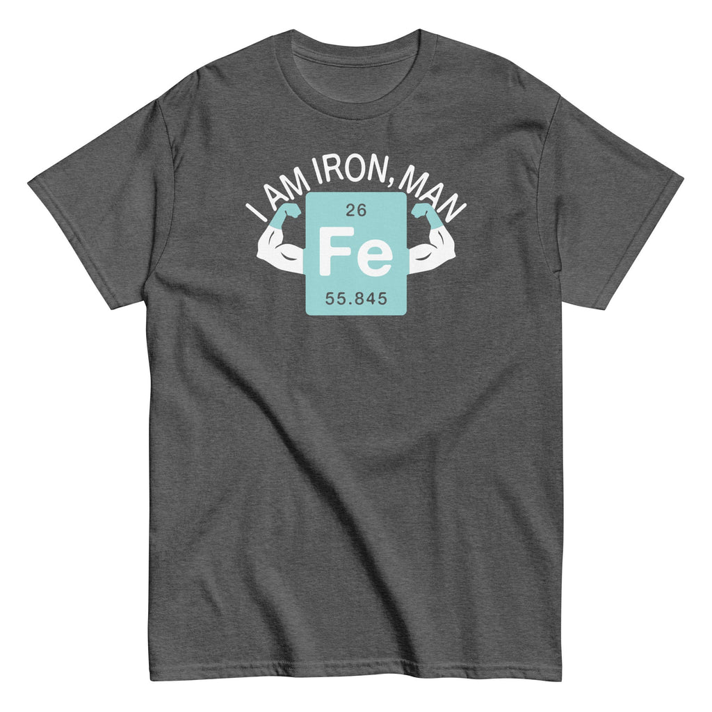I Am Iron, Man Men's Classic Tee