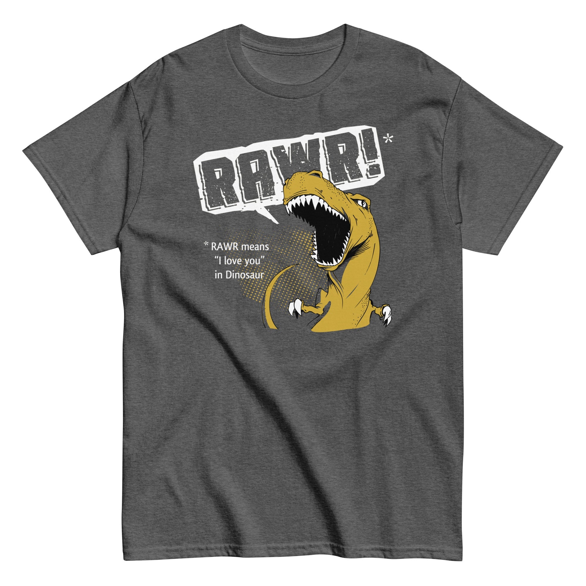 Rawr Means I Love You Men's Classic Tee