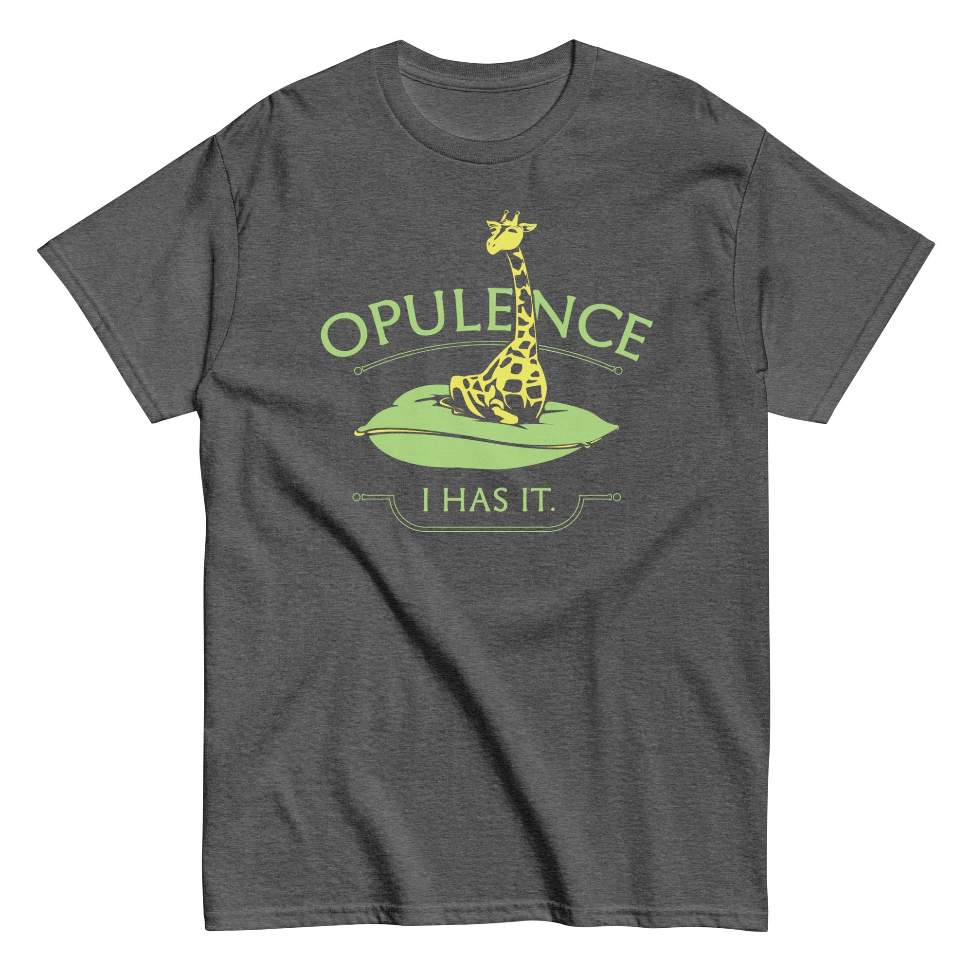 Opulence, I Has It. Men's Classic Tee