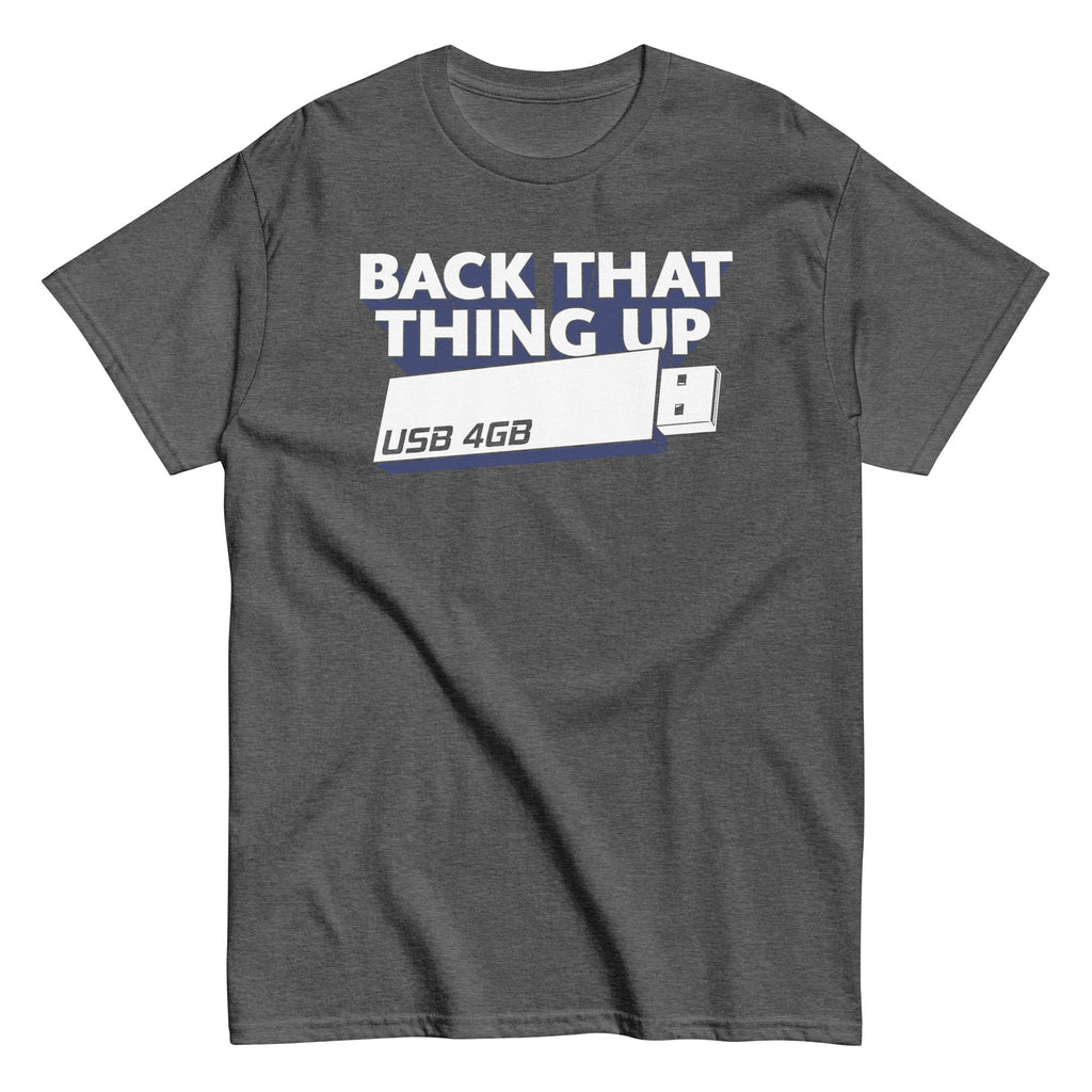 Back That Thing Up Men's Classic Tee