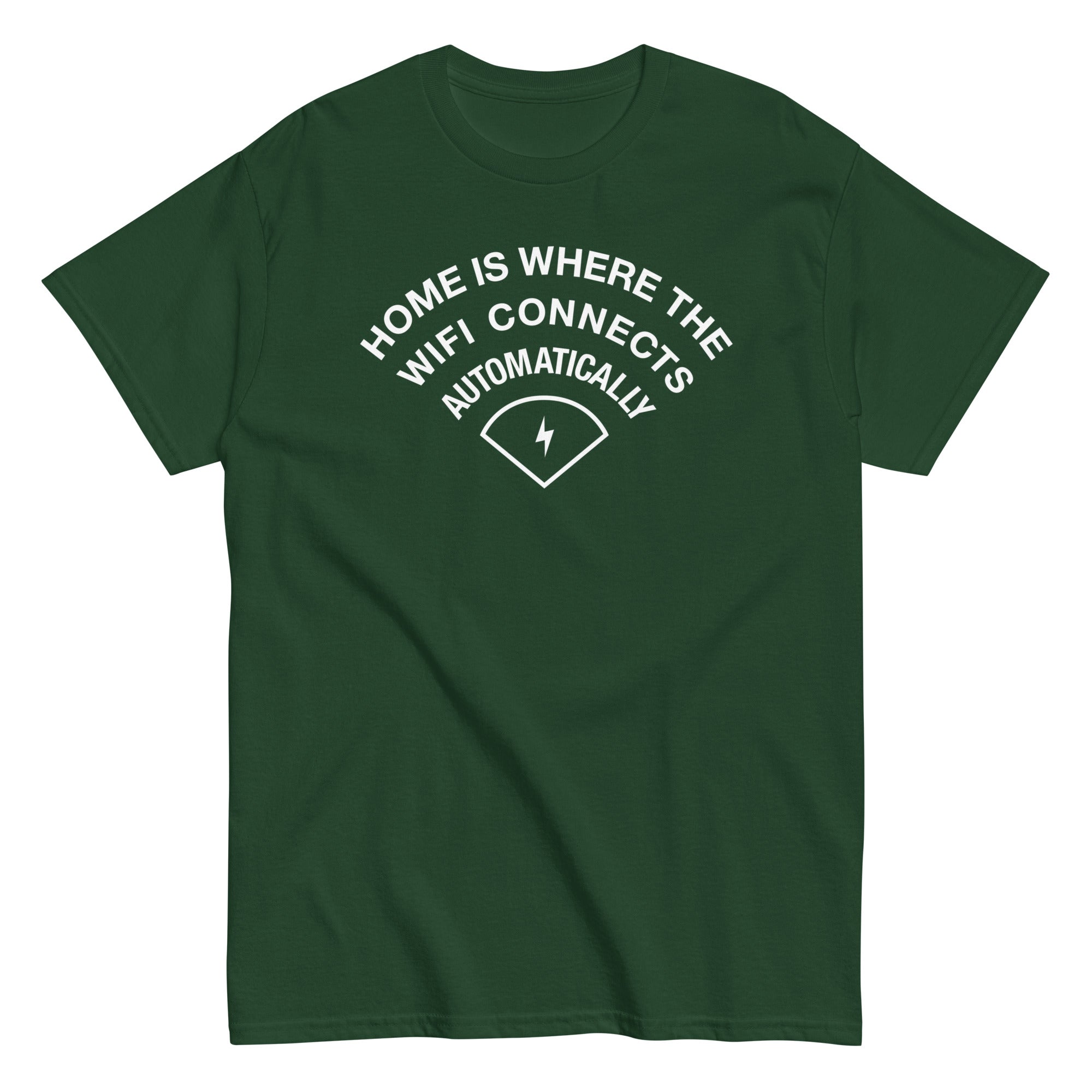 Home Is Where The WiFI Connects Automatically Men's Classic Tee