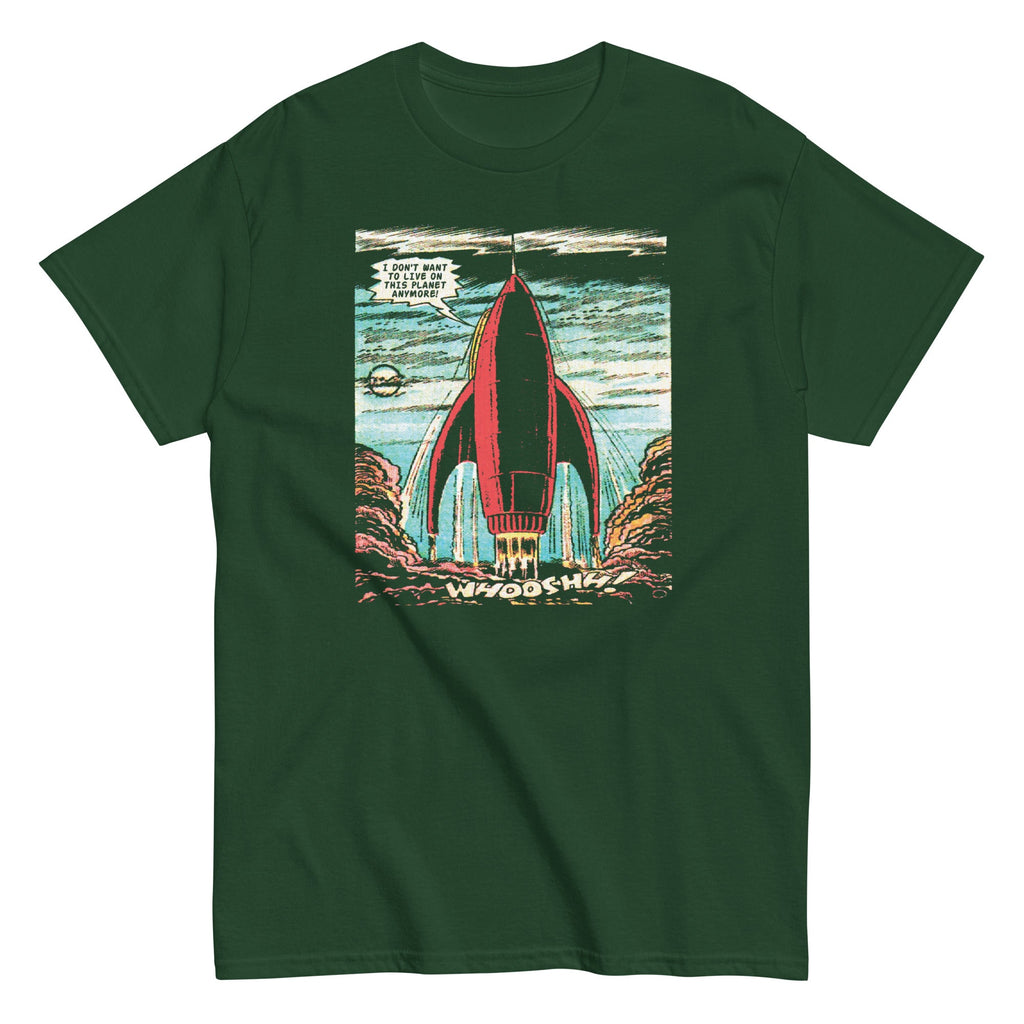I Don't Want To Live On This Planet Anymore Men's Classic Tee