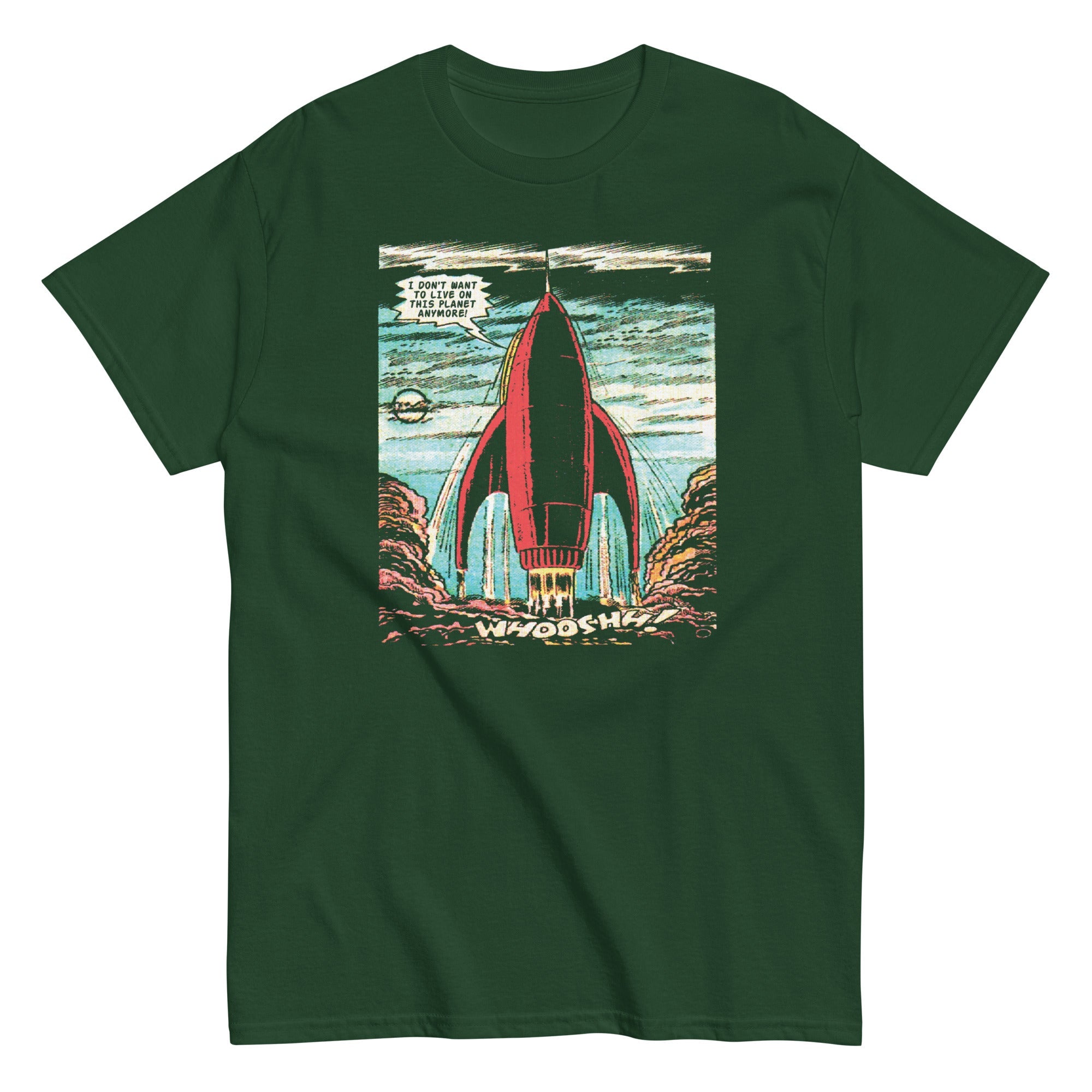 I Don't Want To Live On This Planet Anymore Men's Classic Tee