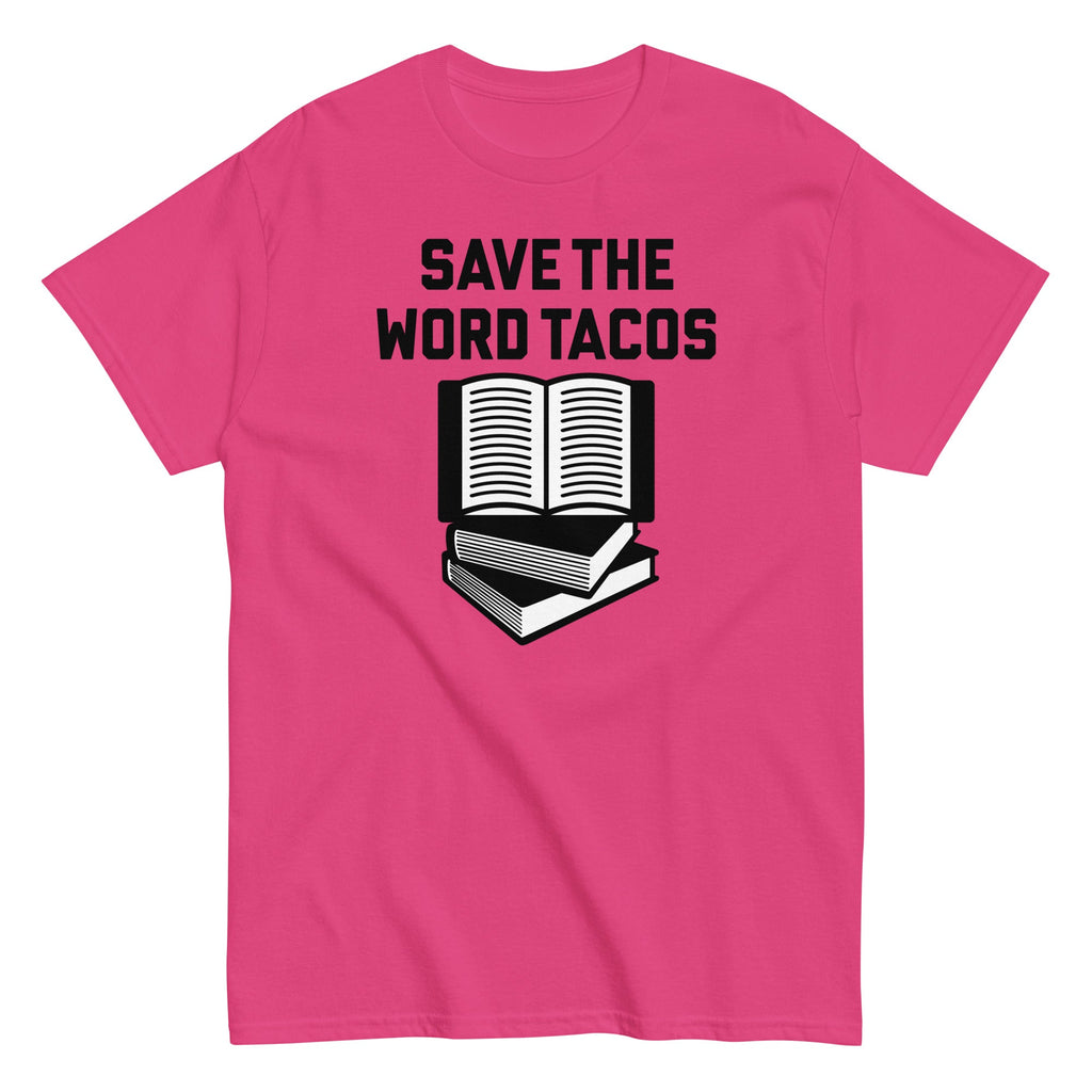 Save The Word Tacos Men's Classic Tee