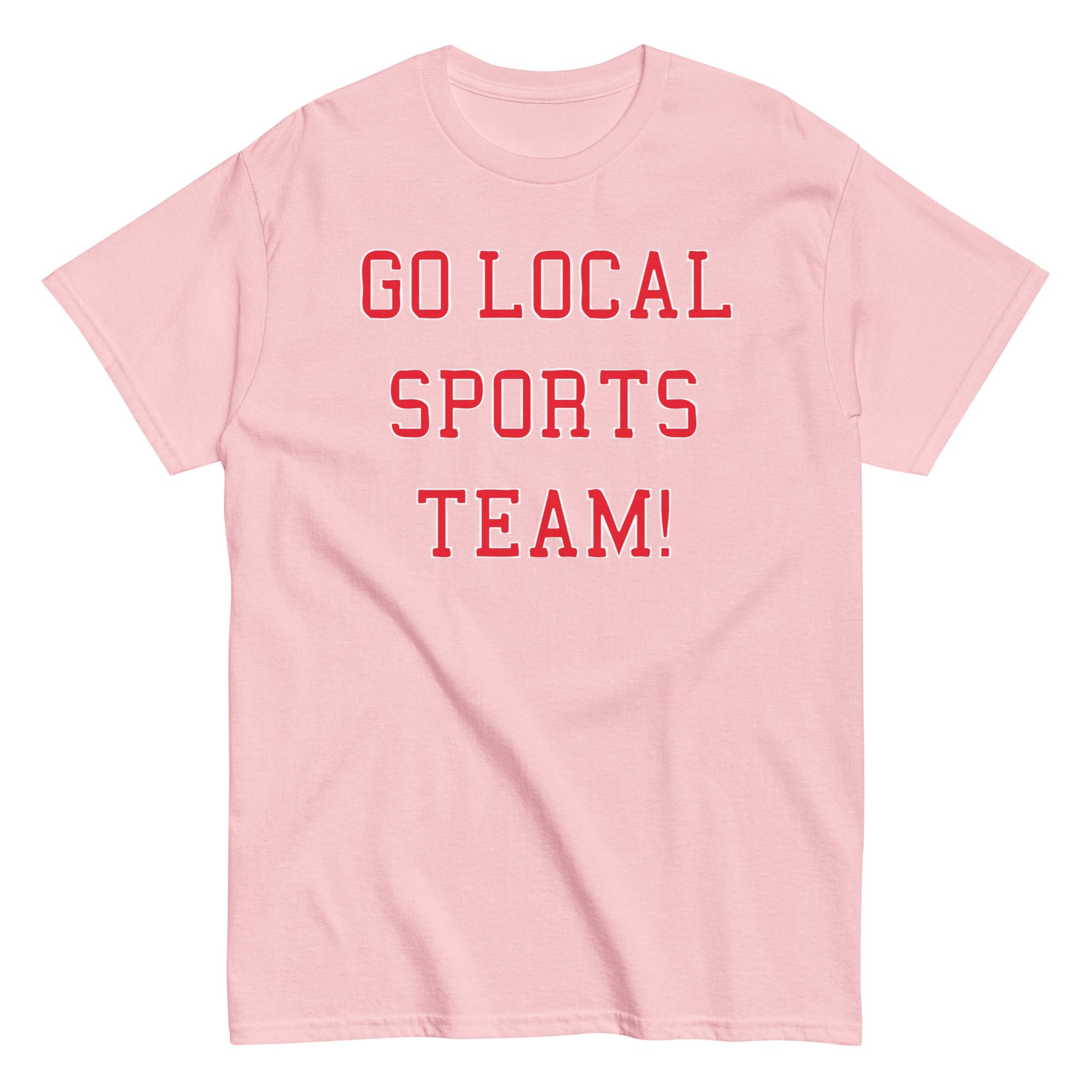 Go Local Sports Team! Men's Classic Tee