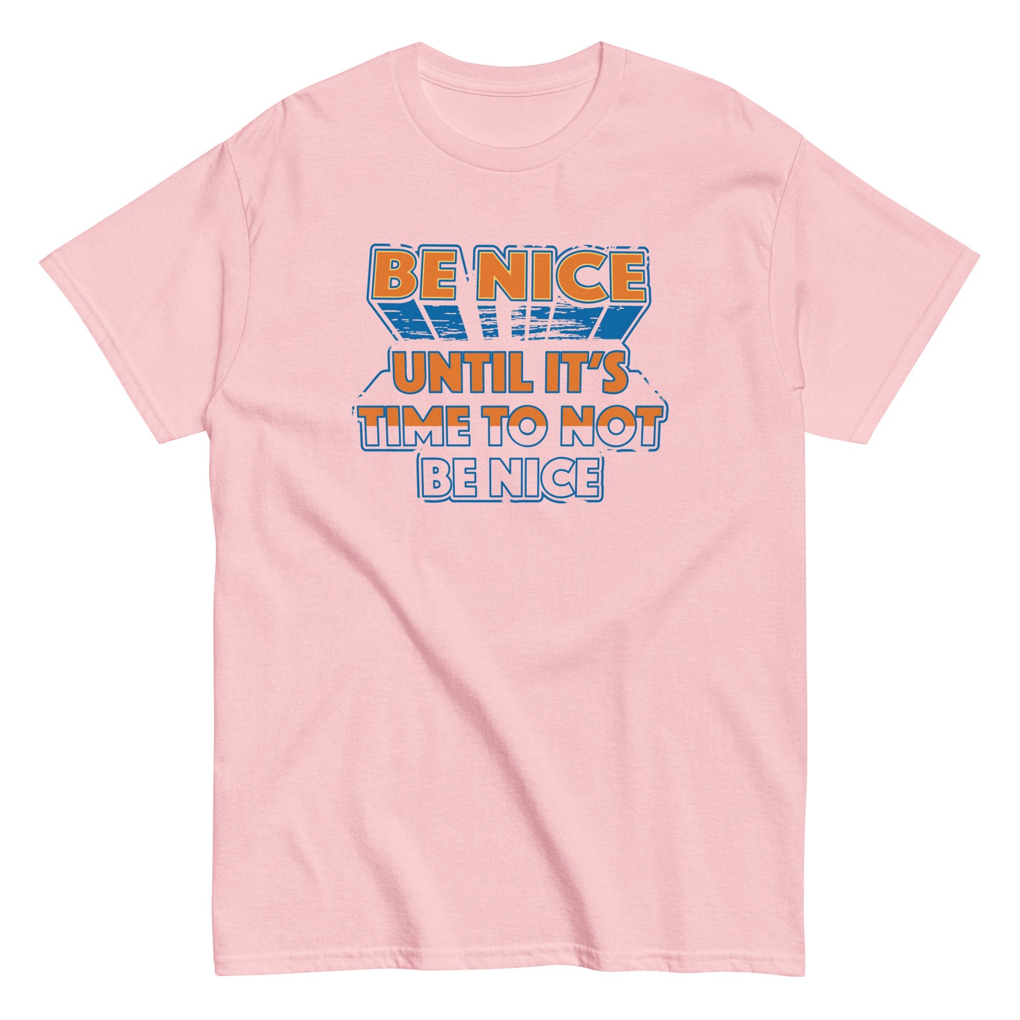 Be Nice Men's Classic Tee