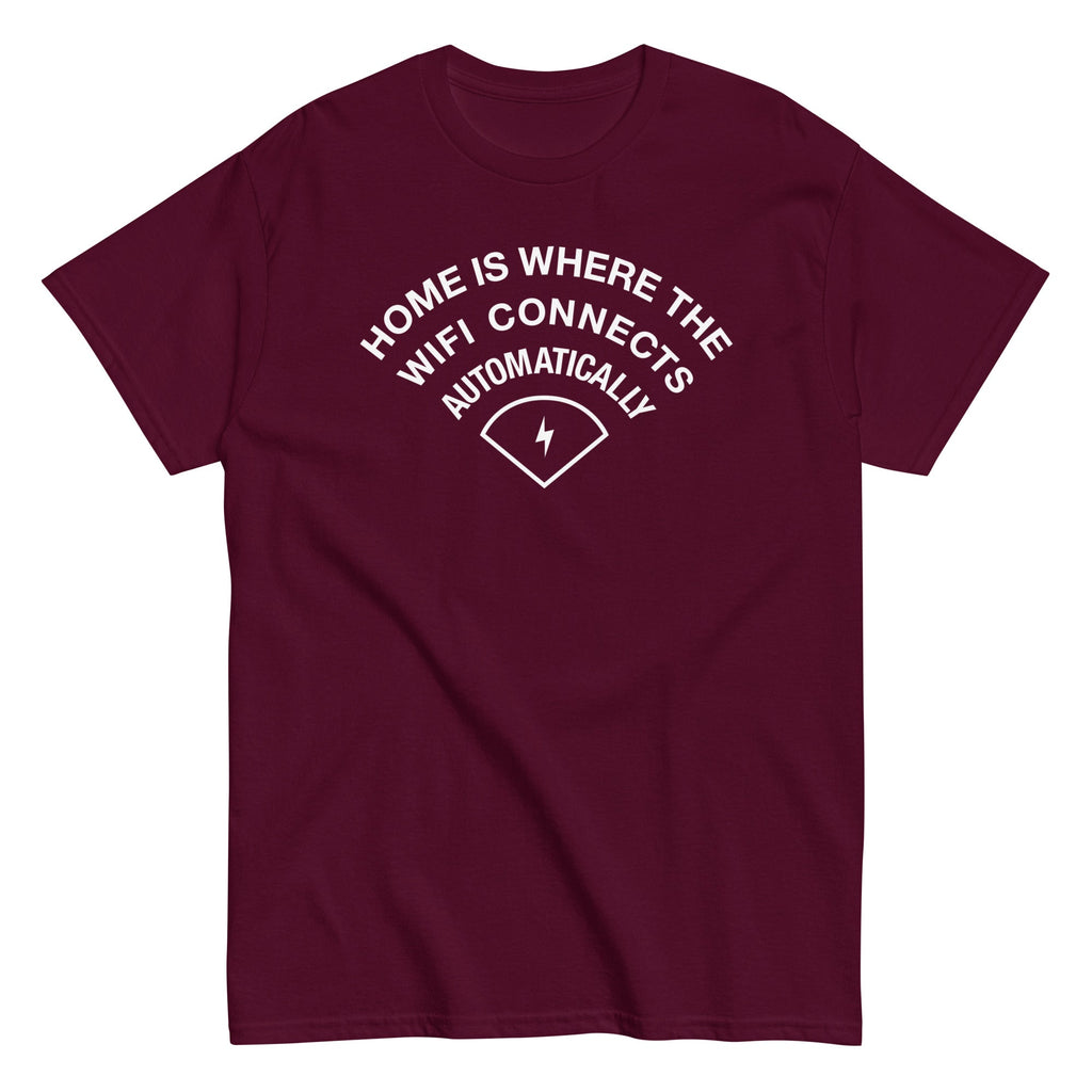 Home Is Where The WiFI Connects Automatically Men's Classic Tee