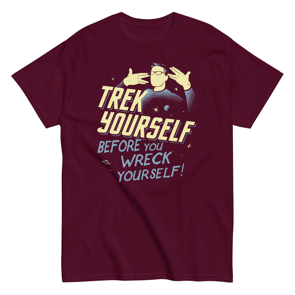 Trek Yourself Before You Wreck Yourself Men's Classic Tee