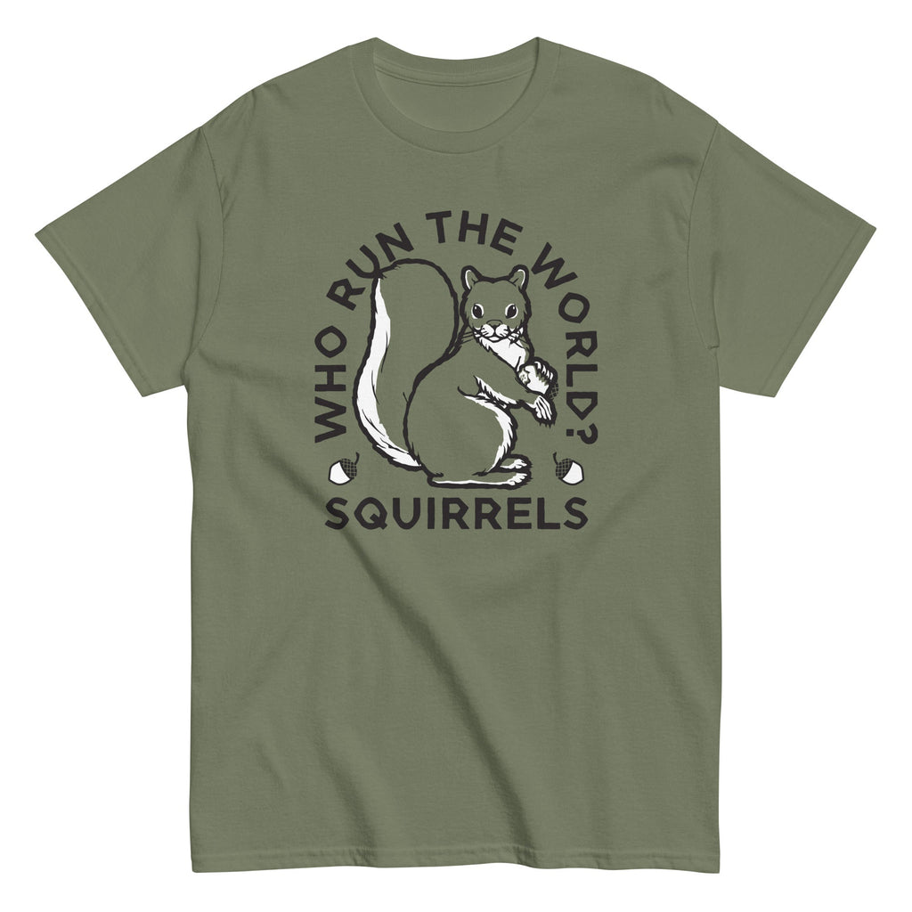 Who Run The World? Squirrels Men's Classic Tee