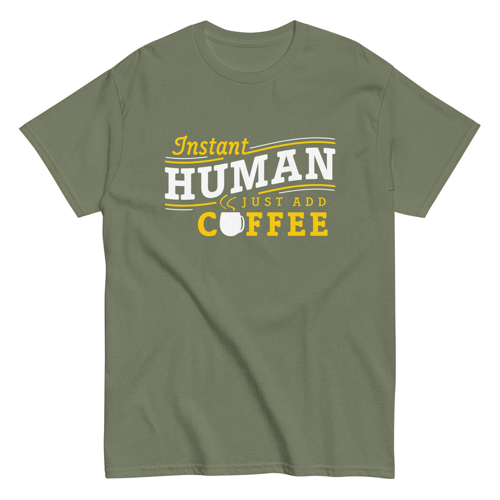 Instant Human Just Add Coffee Men's Classic Tee