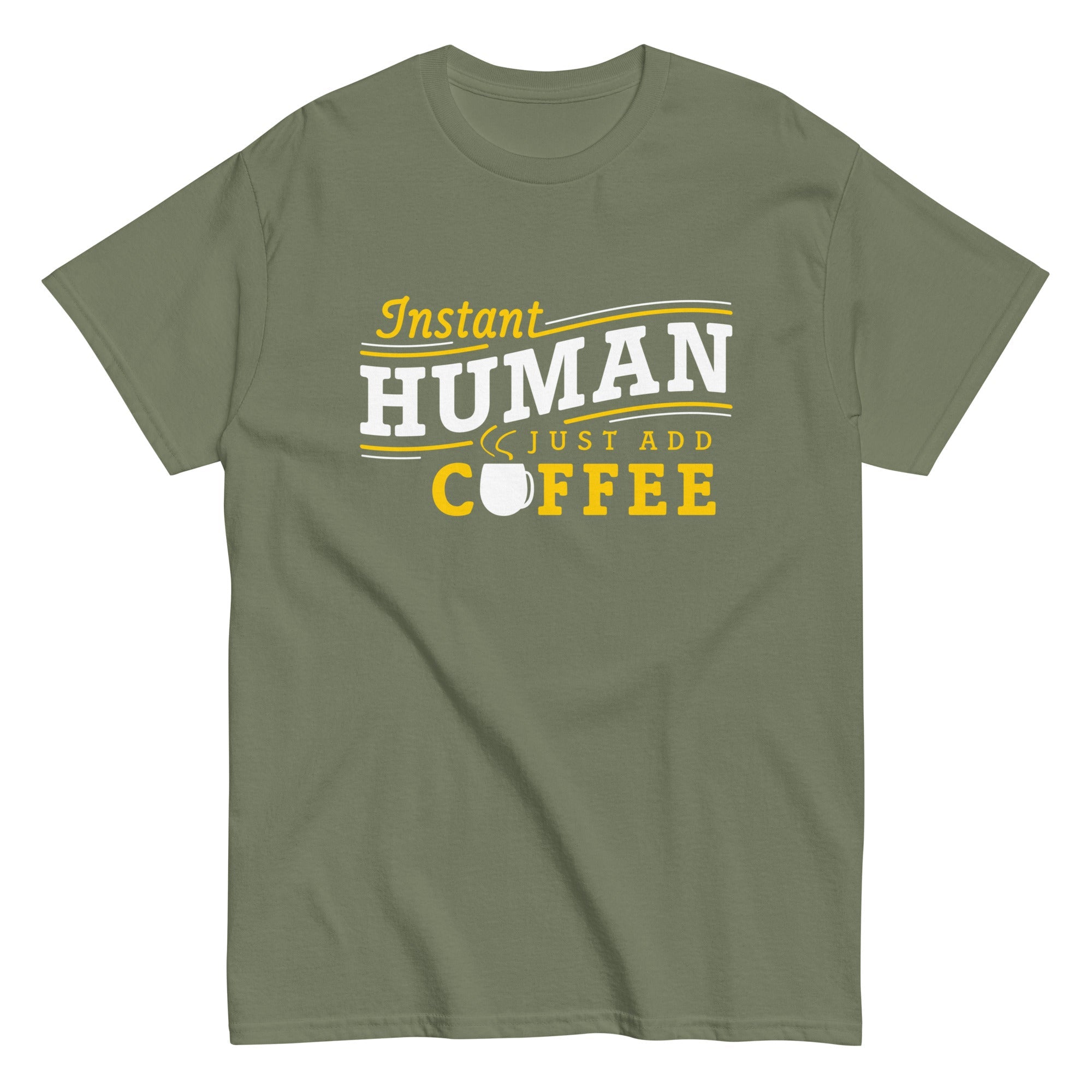 Instant Human Just Add Coffee Men's Classic Tee