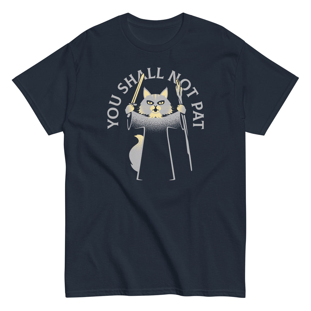 You Shall Not Pat Men's Classic Tee