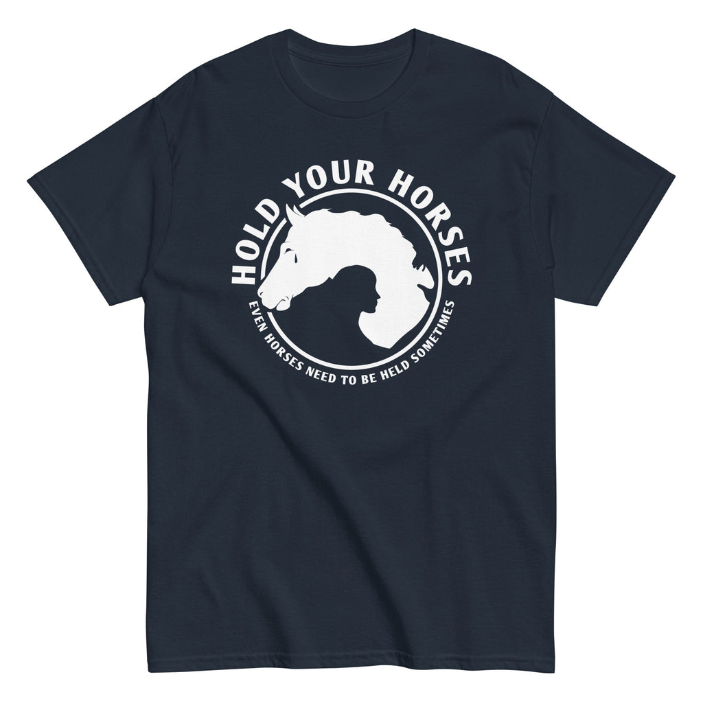 Hold Your Horses Men's Classic Tee