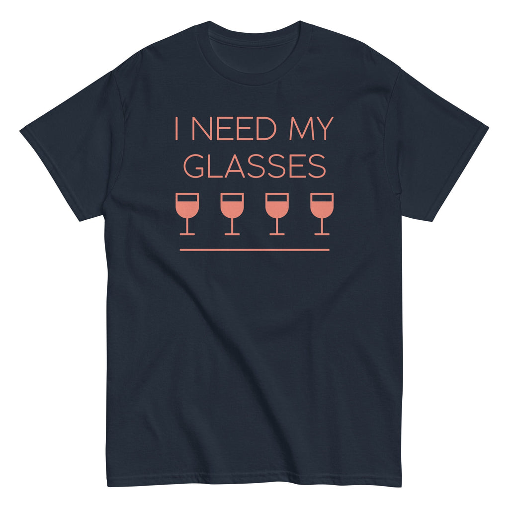 I Need My Glasses Men's Classic Tee
