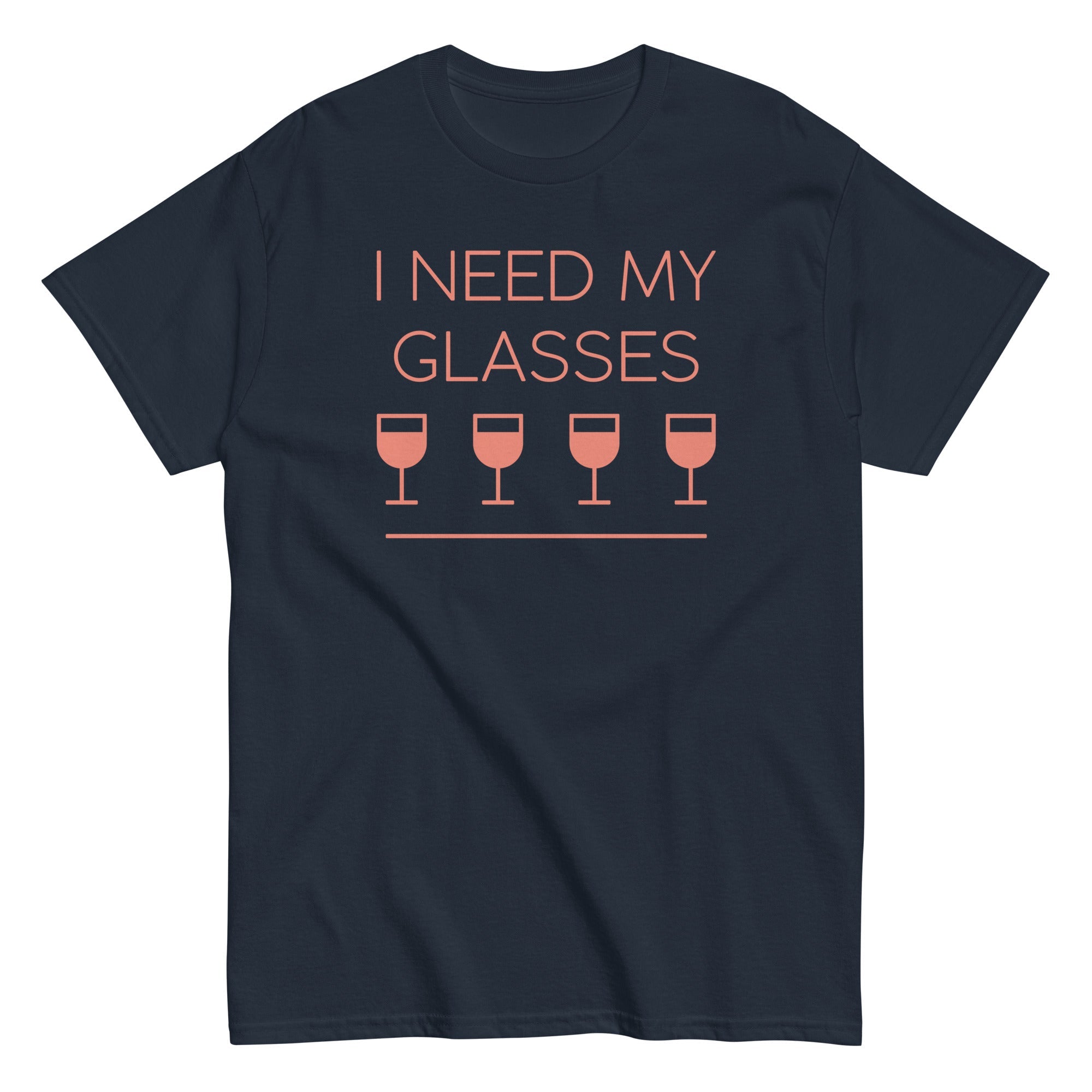 I Need My Glasses Men's Classic Tee