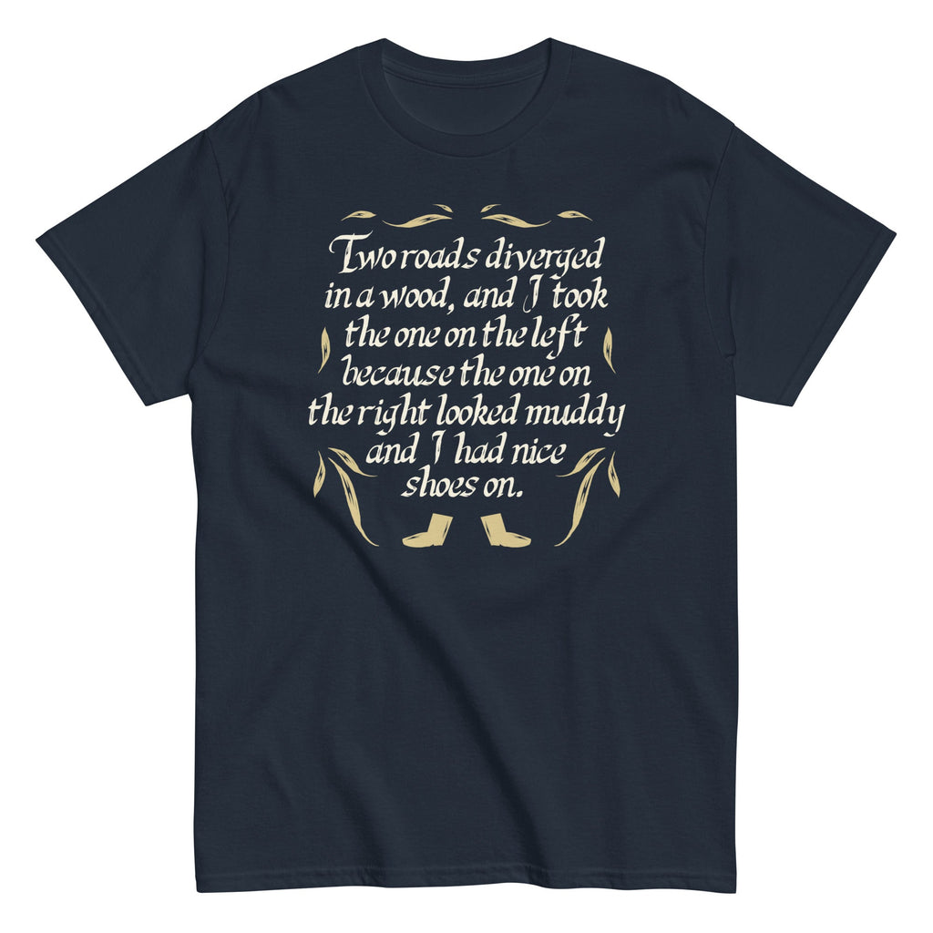 Two Roads Diverged Men's Classic Tee