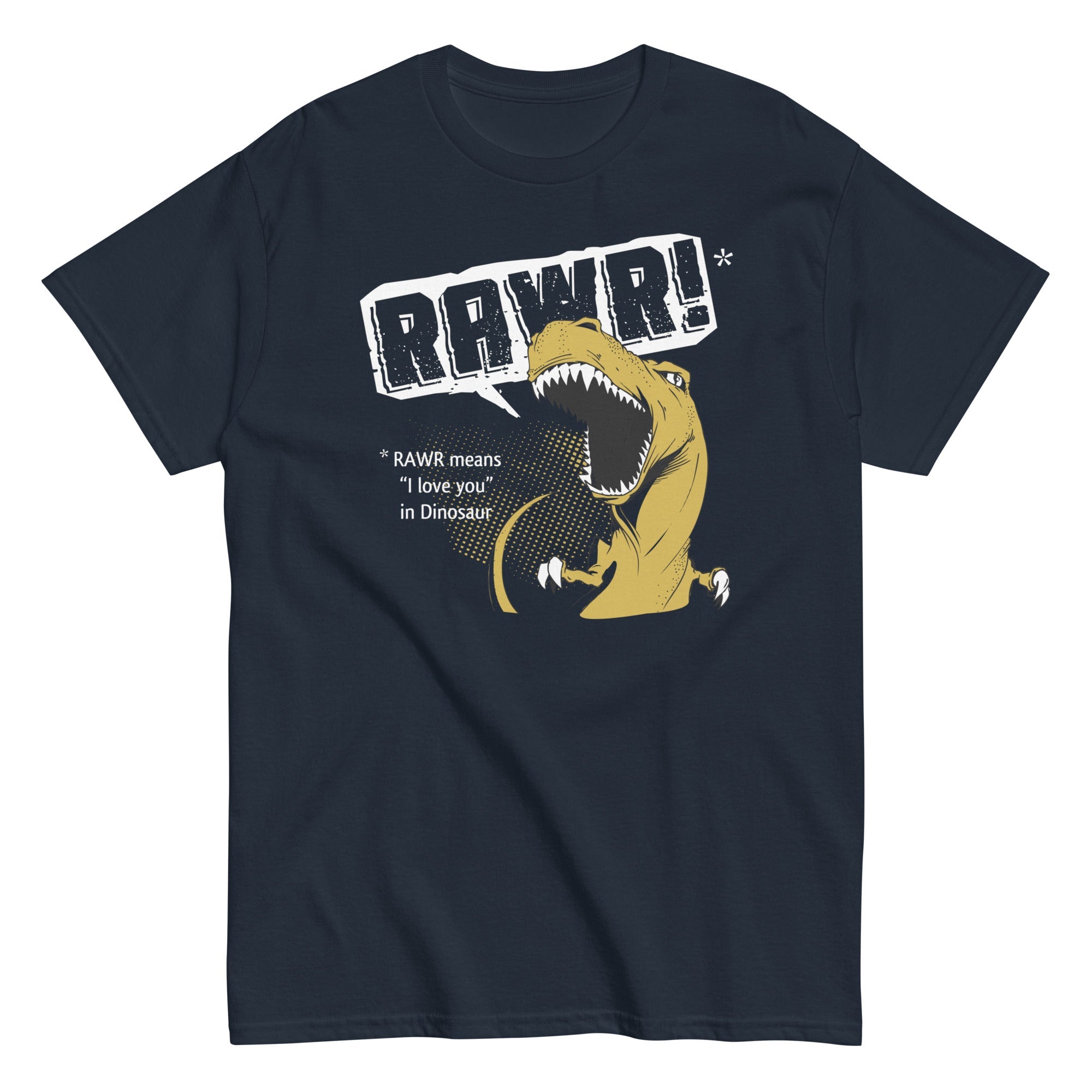 Rawr Means I Love You Men's Classic Tee