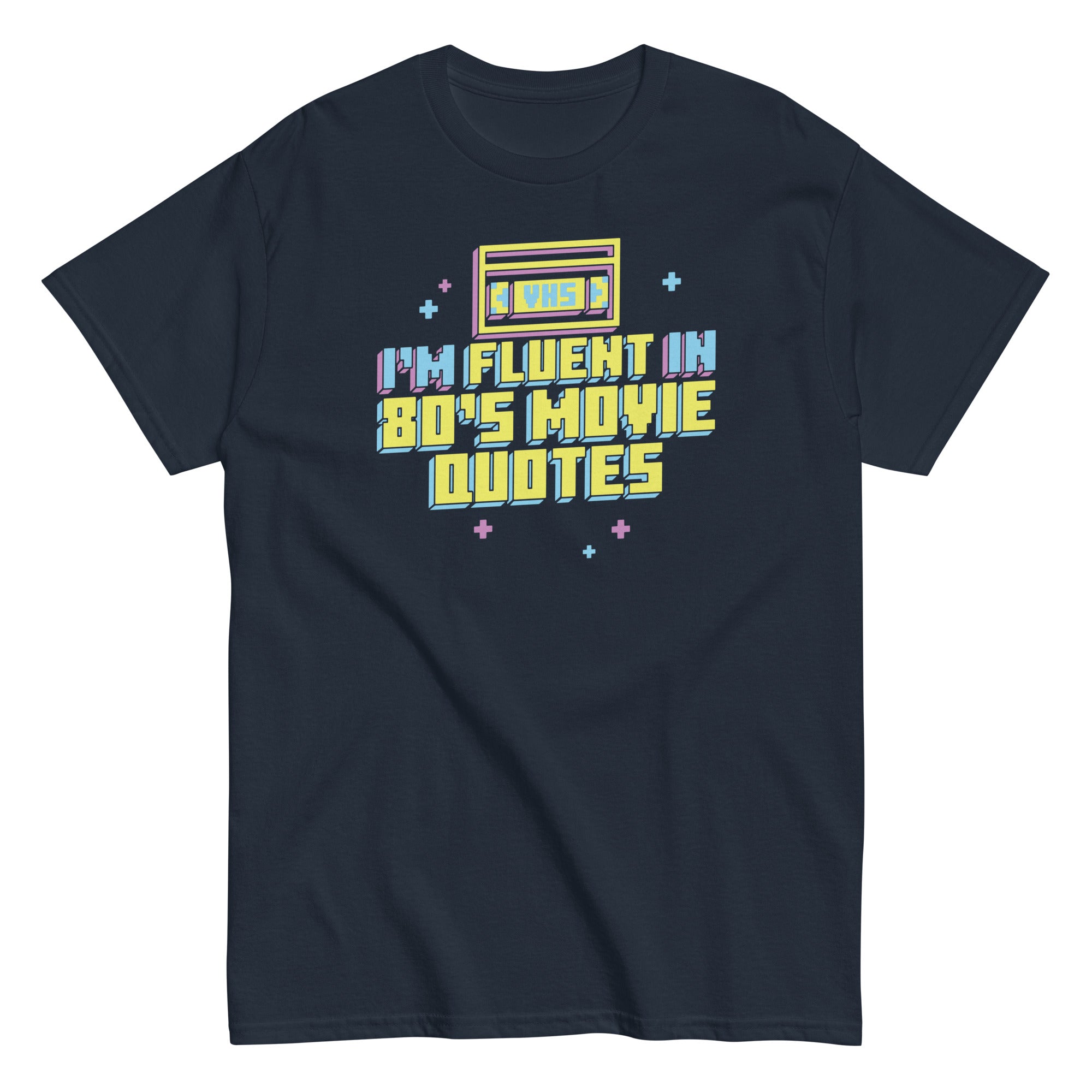 I'm Fluent In 80's Movie Quotes Men's Classic Tee