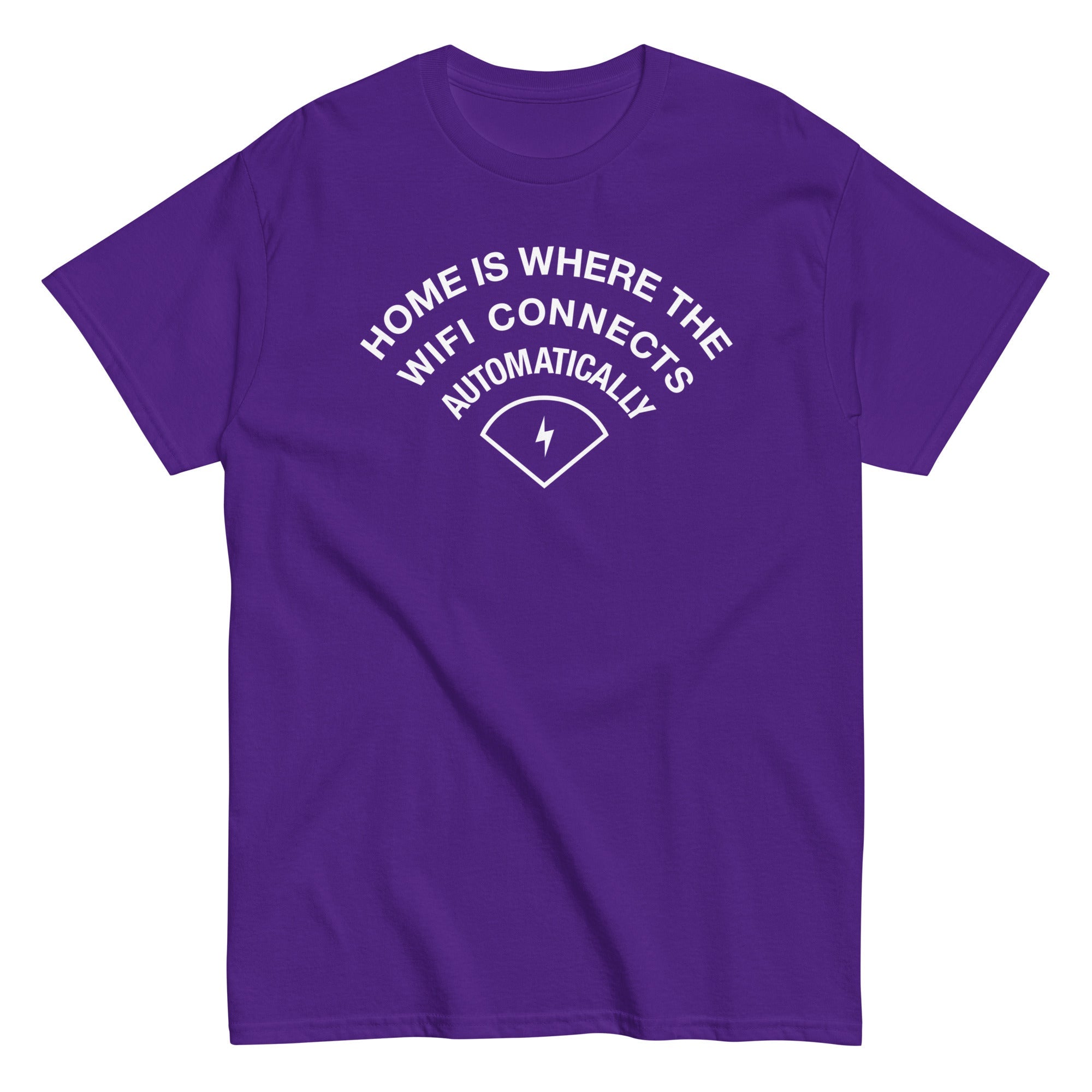 Home Is Where The WiFI Connects Automatically Men's Classic Tee