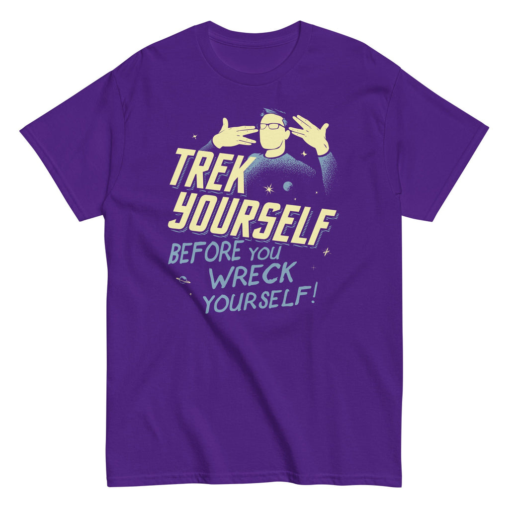 Trek Yourself Before You Wreck Yourself Men's Classic Tee