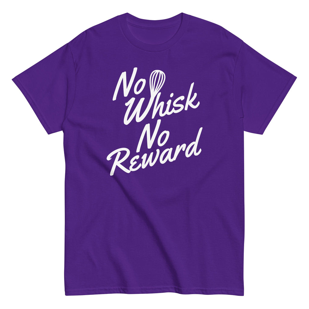 No Whisk No Reward Men's Classic Tee
