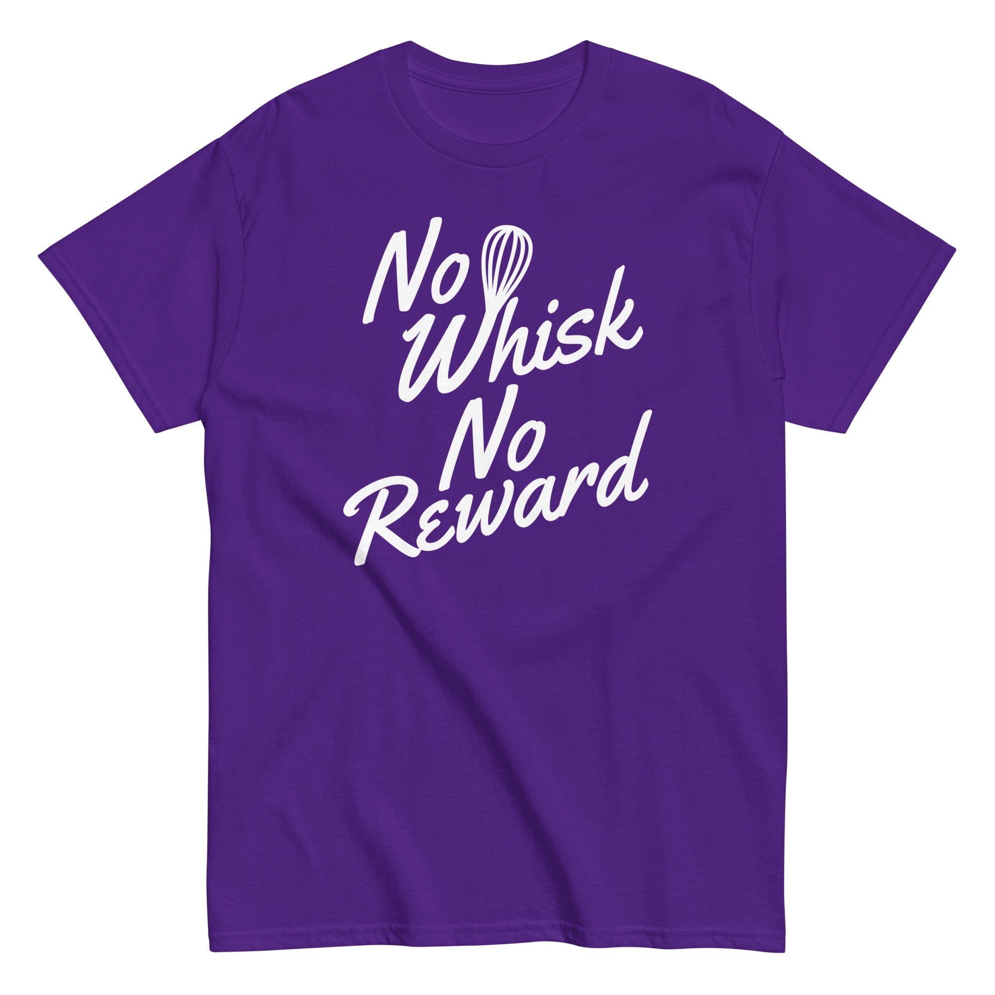 No Whisk No Reward Men's Classic Tee
