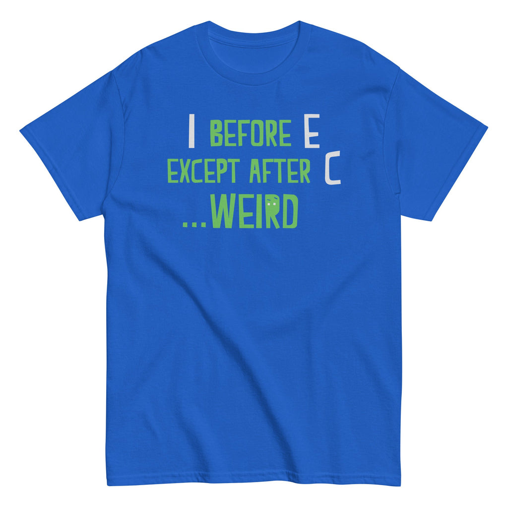 I Before E Except After C Men's Classic Tee