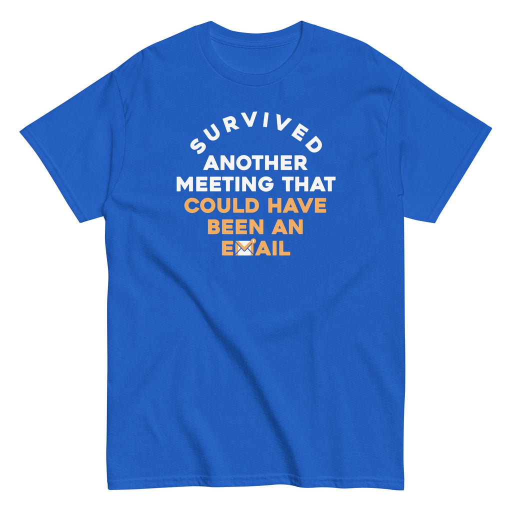 Survived Another Meeting Men's Classic Tee