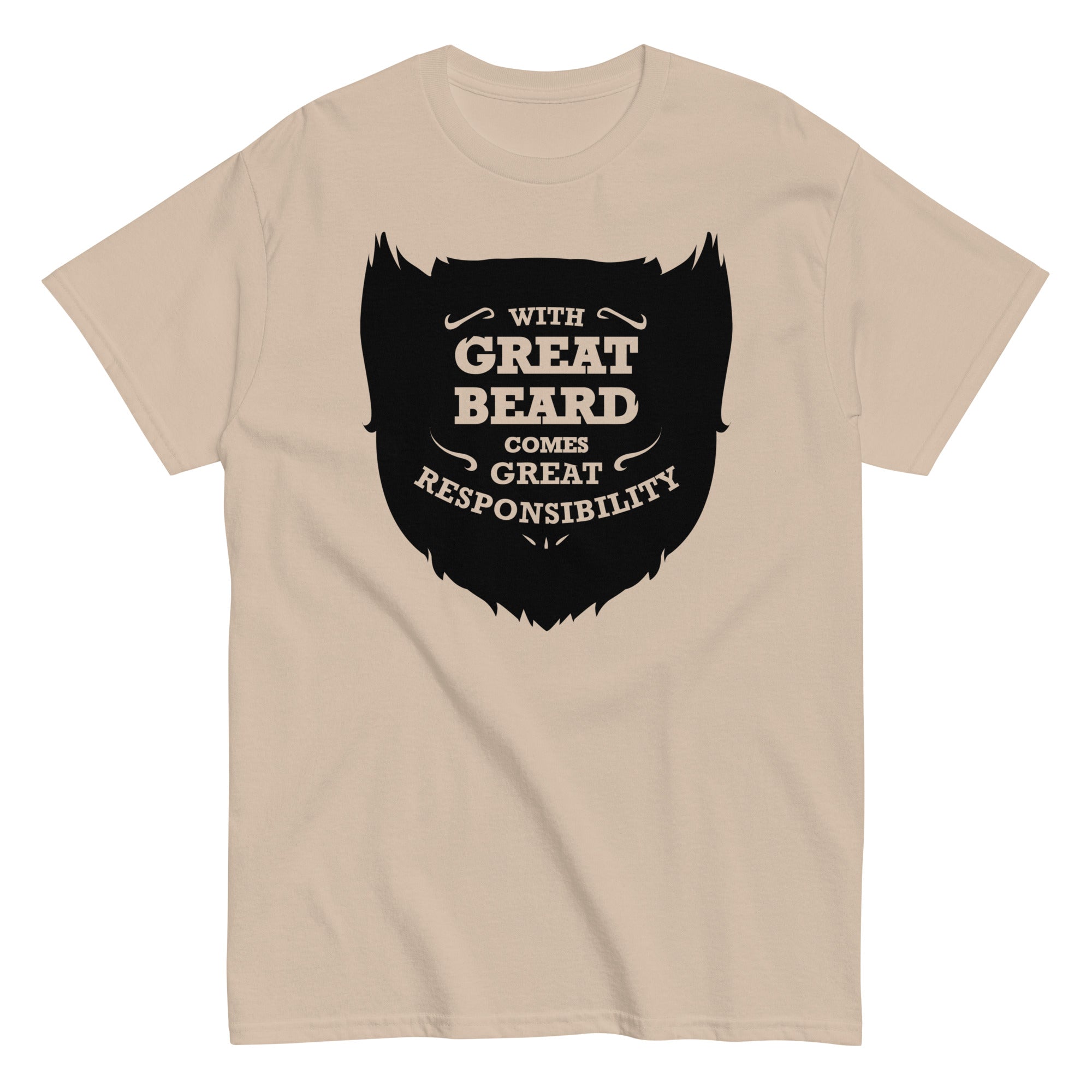 With Great Beard Comes Great Responsibility Men's Classic Tee