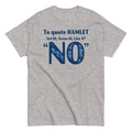 To Quote Hamlet Men's Classic Tee