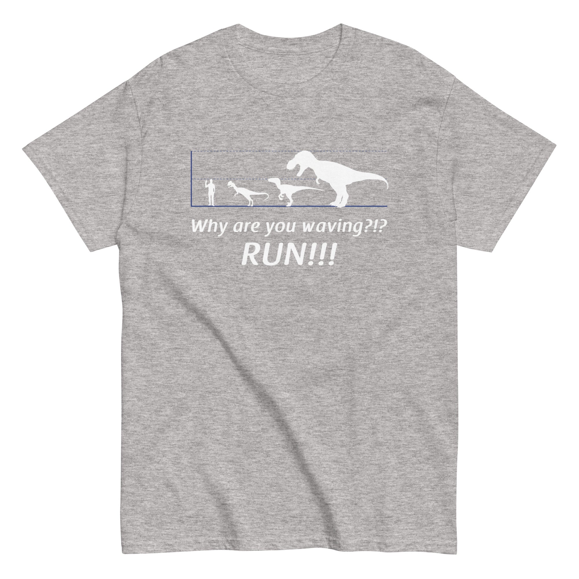 Why Are You Waving? Run! Men's Classic Tee