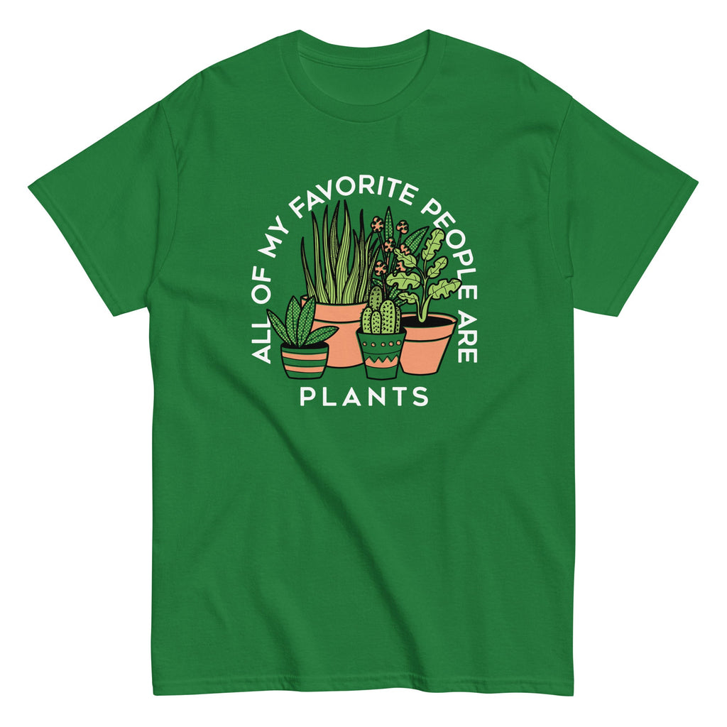 All Of My Favorite People Are Plants Men's Classic Tee