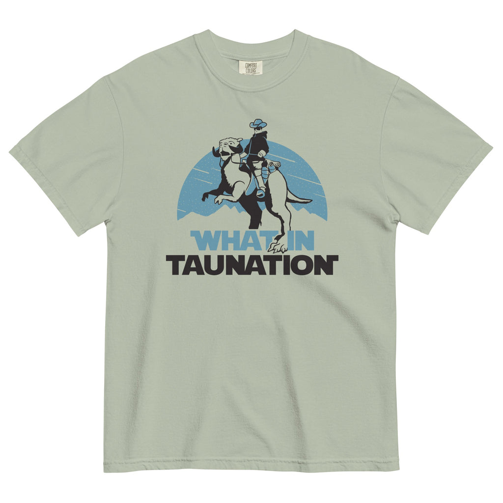 What In Taunation Men's Relaxed Fit Tee