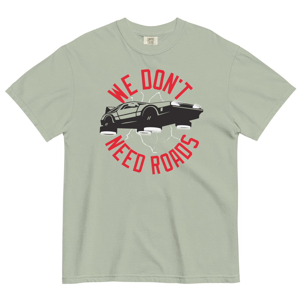 We Don't Need Roads Men's Relaxed Fit Tee