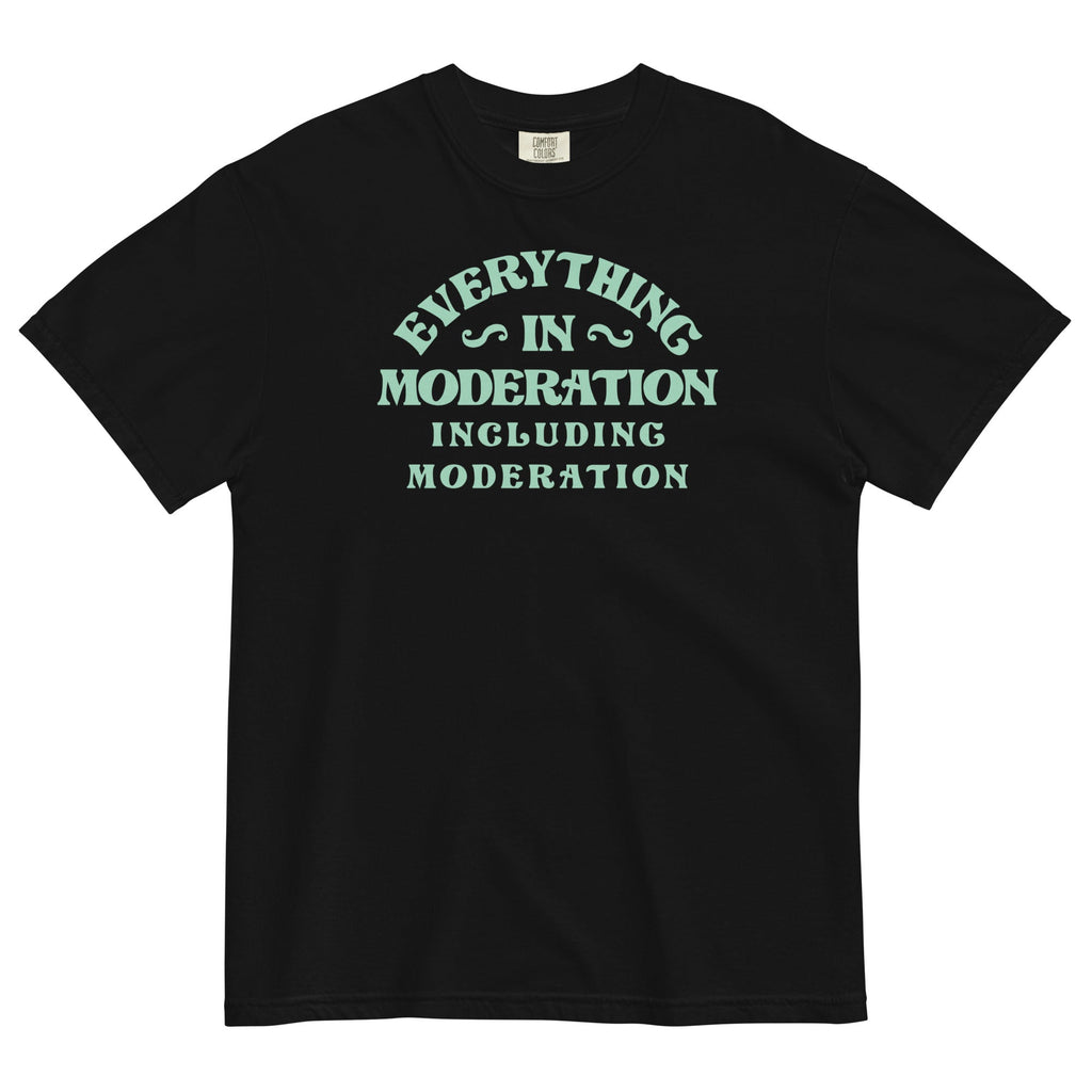 Everything In Moderation Including Moderation Men's Relaxed Fit Tee