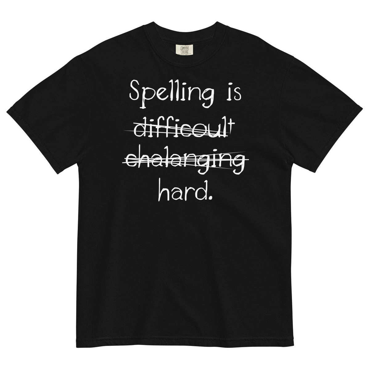 Spelling Is Hard Men's Relaxed Fit Tee